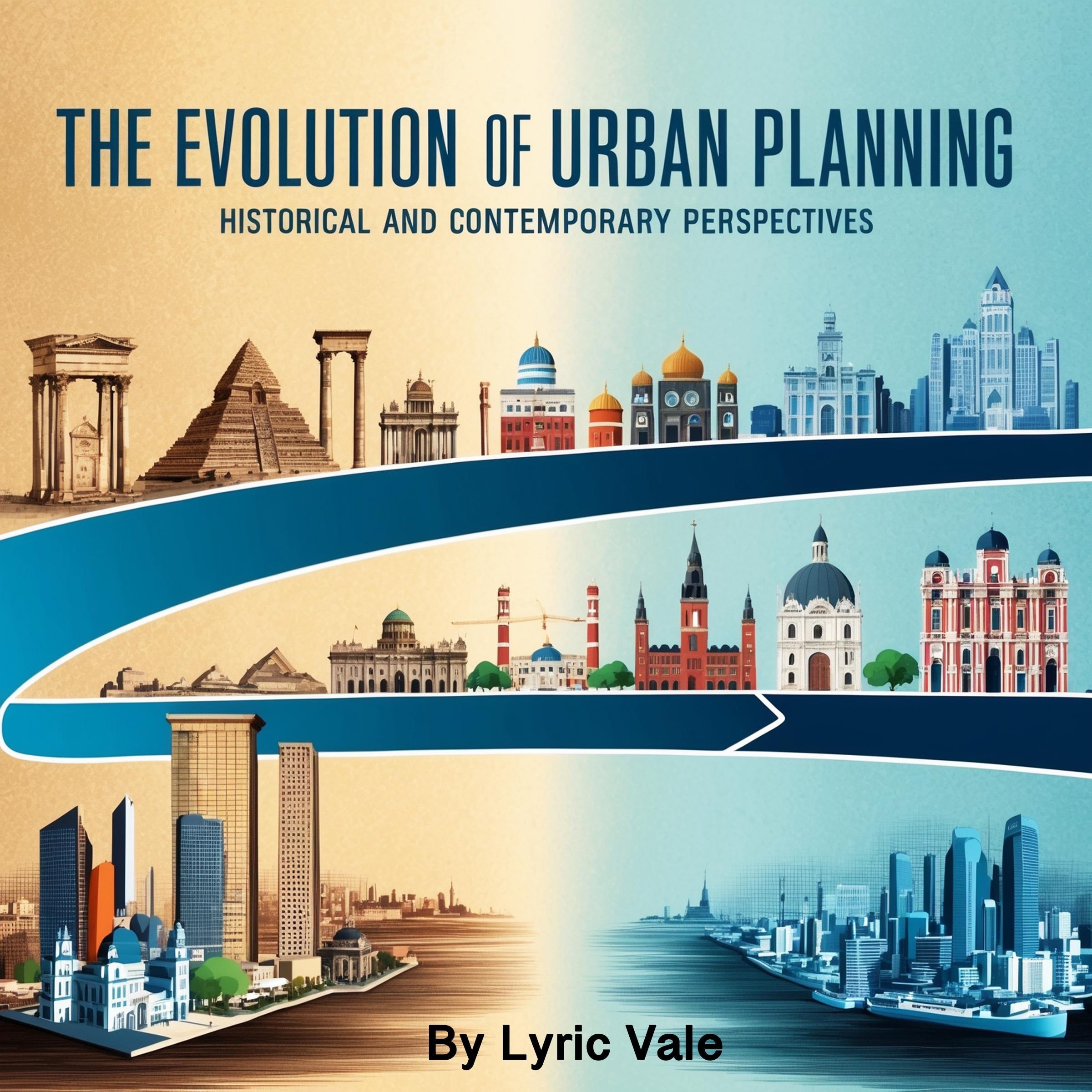 The Evolution of Urban Planning