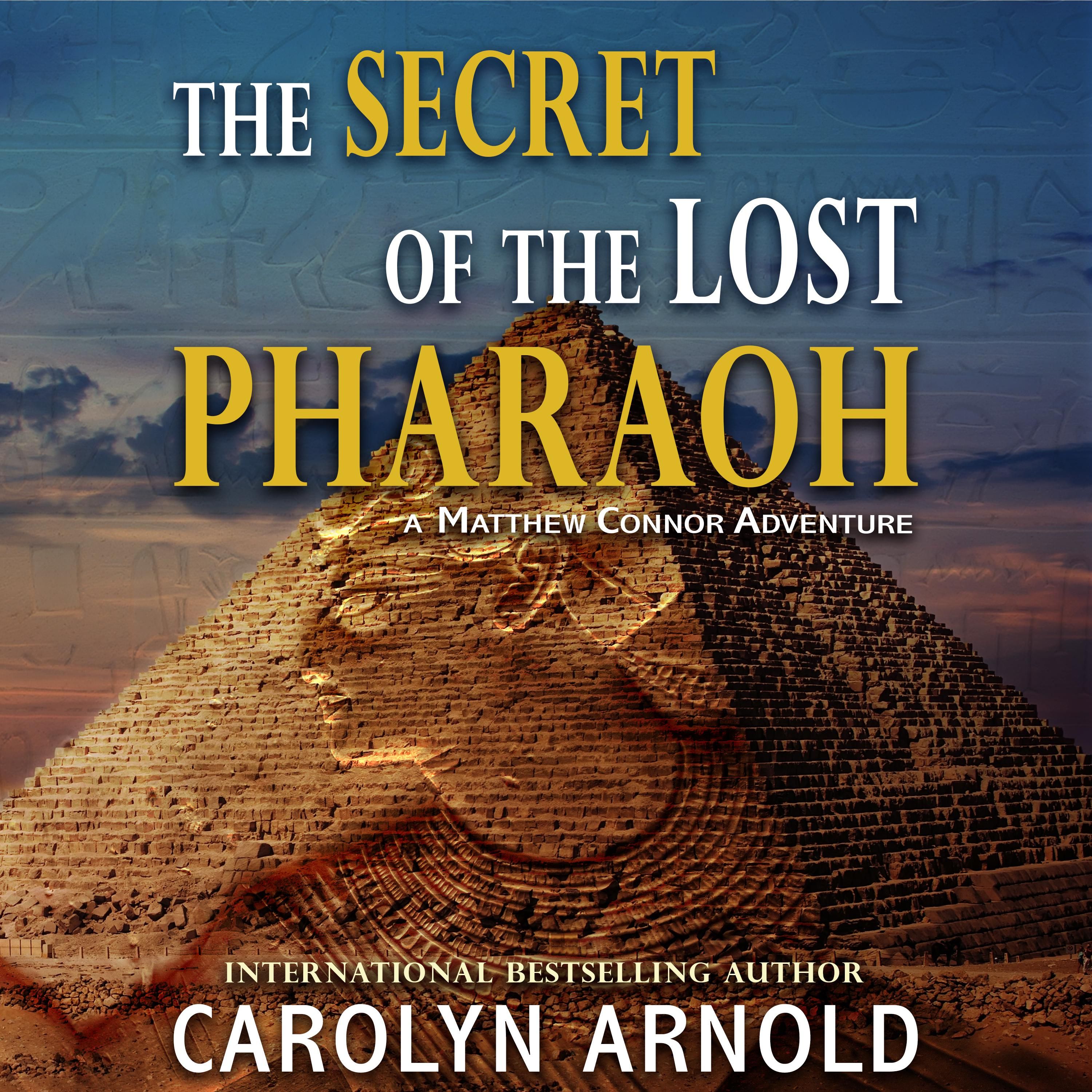 The Secret of the Lost Pharaoh