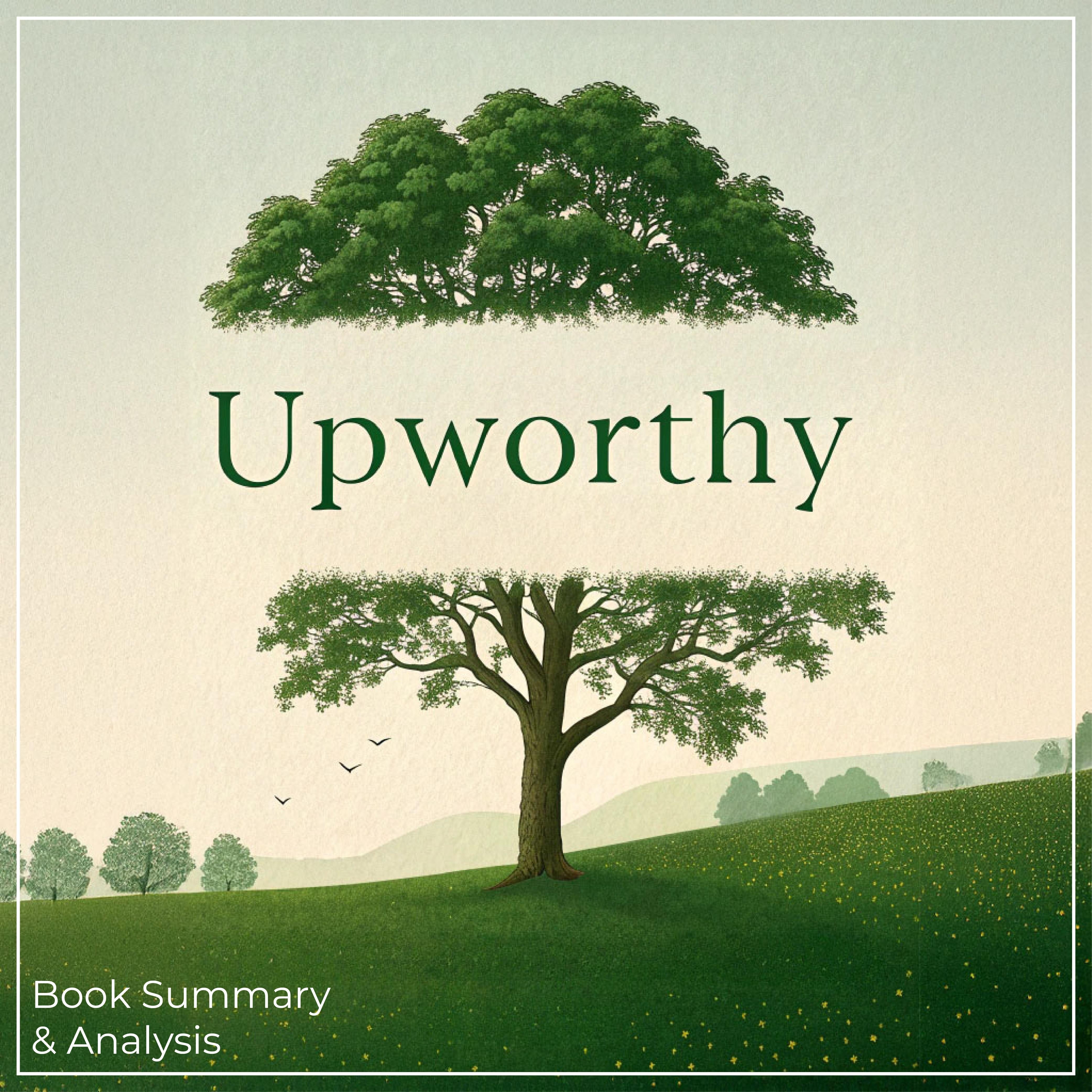 Upworthy: Book Summary & Analysis