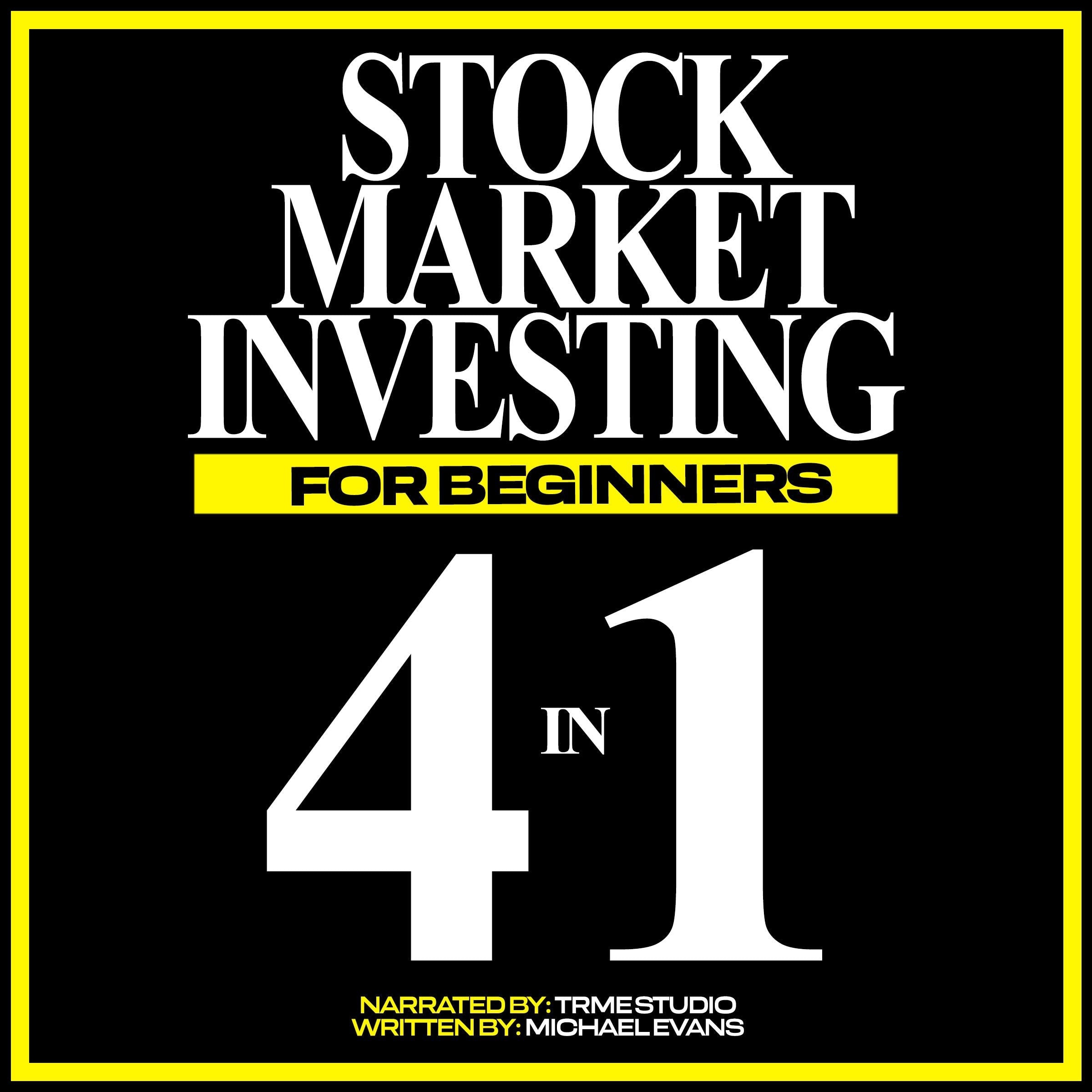 Stock Market Investing for Beginners 4 Books in 1