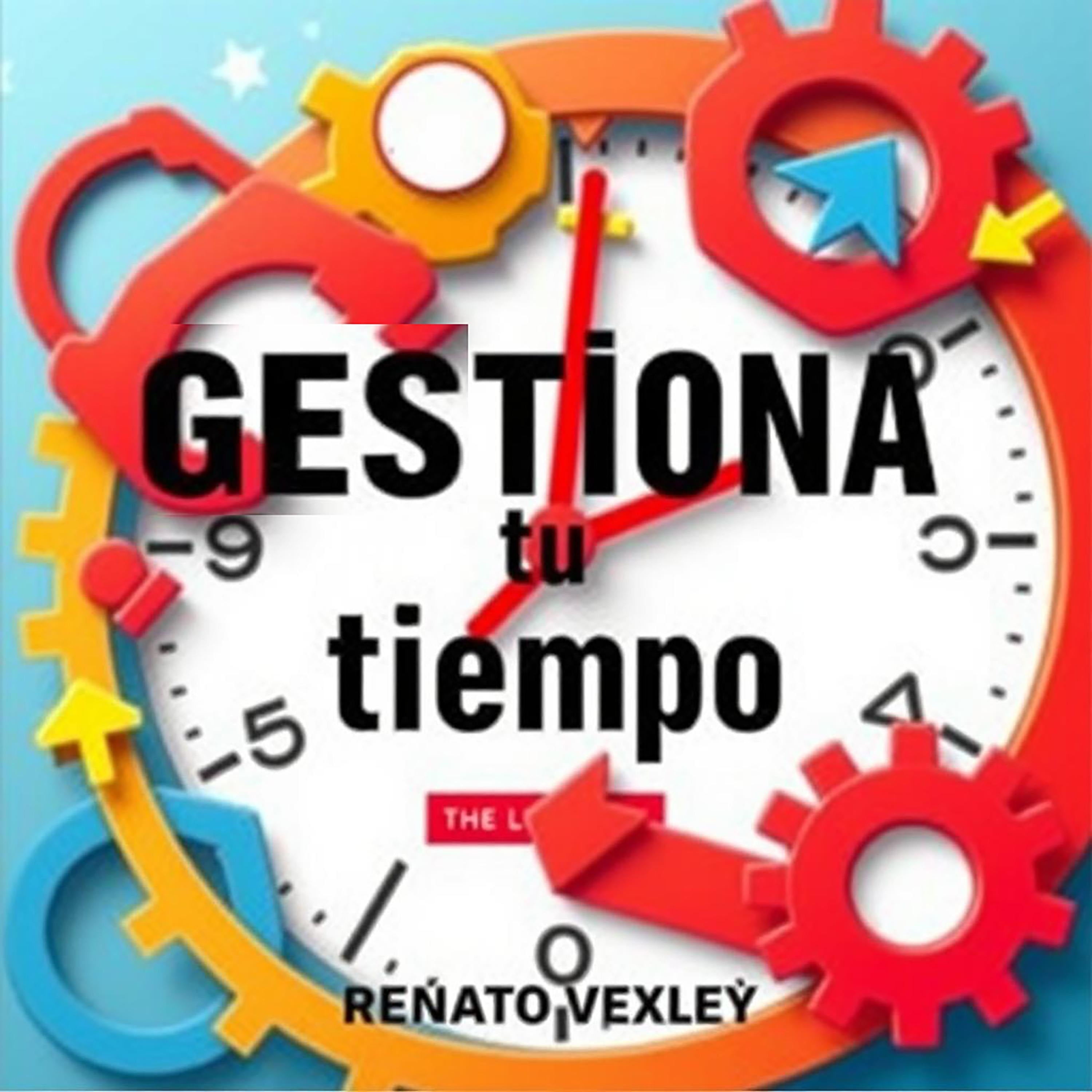Gestiona tu tiempo eficazmente