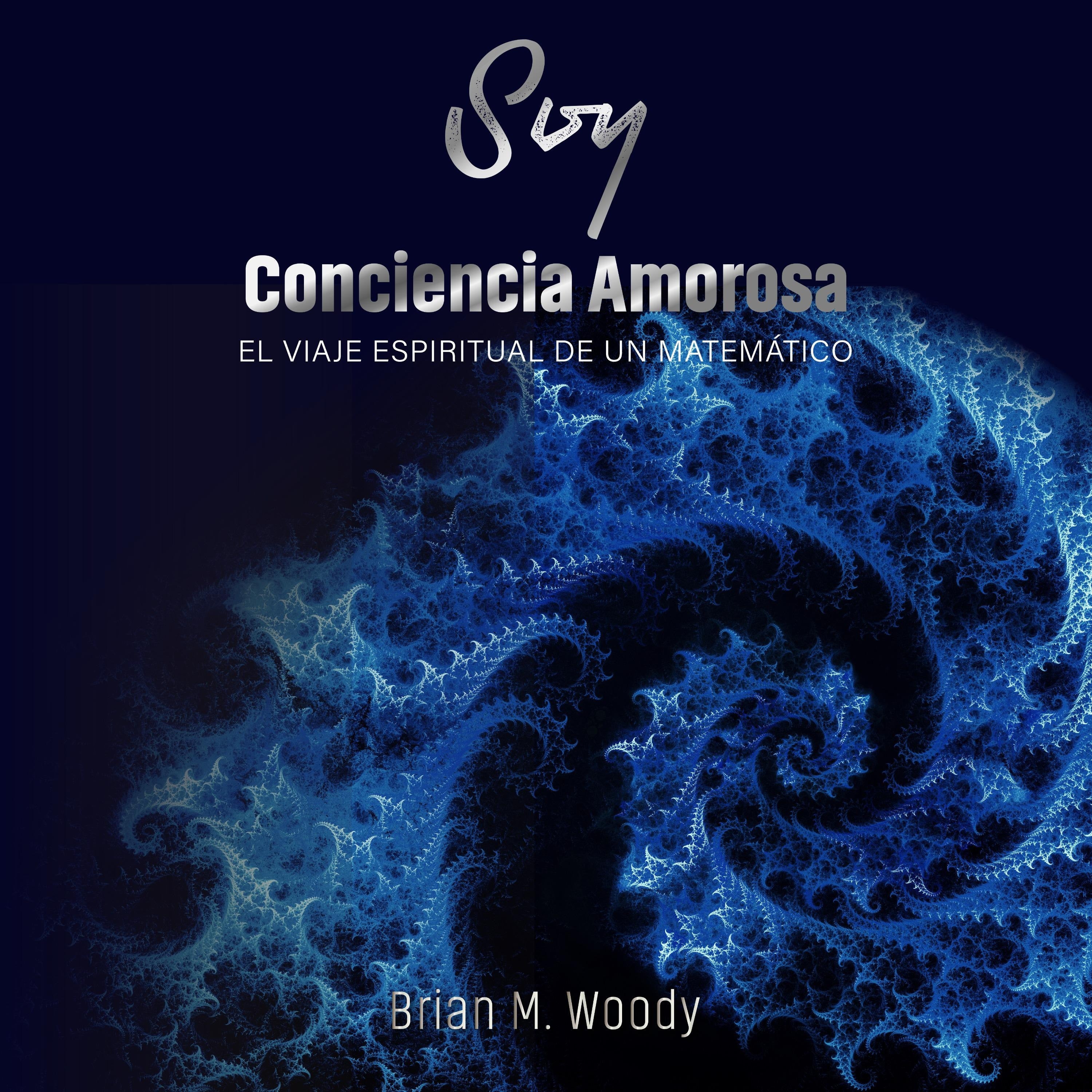 Soy conciencia amorosa