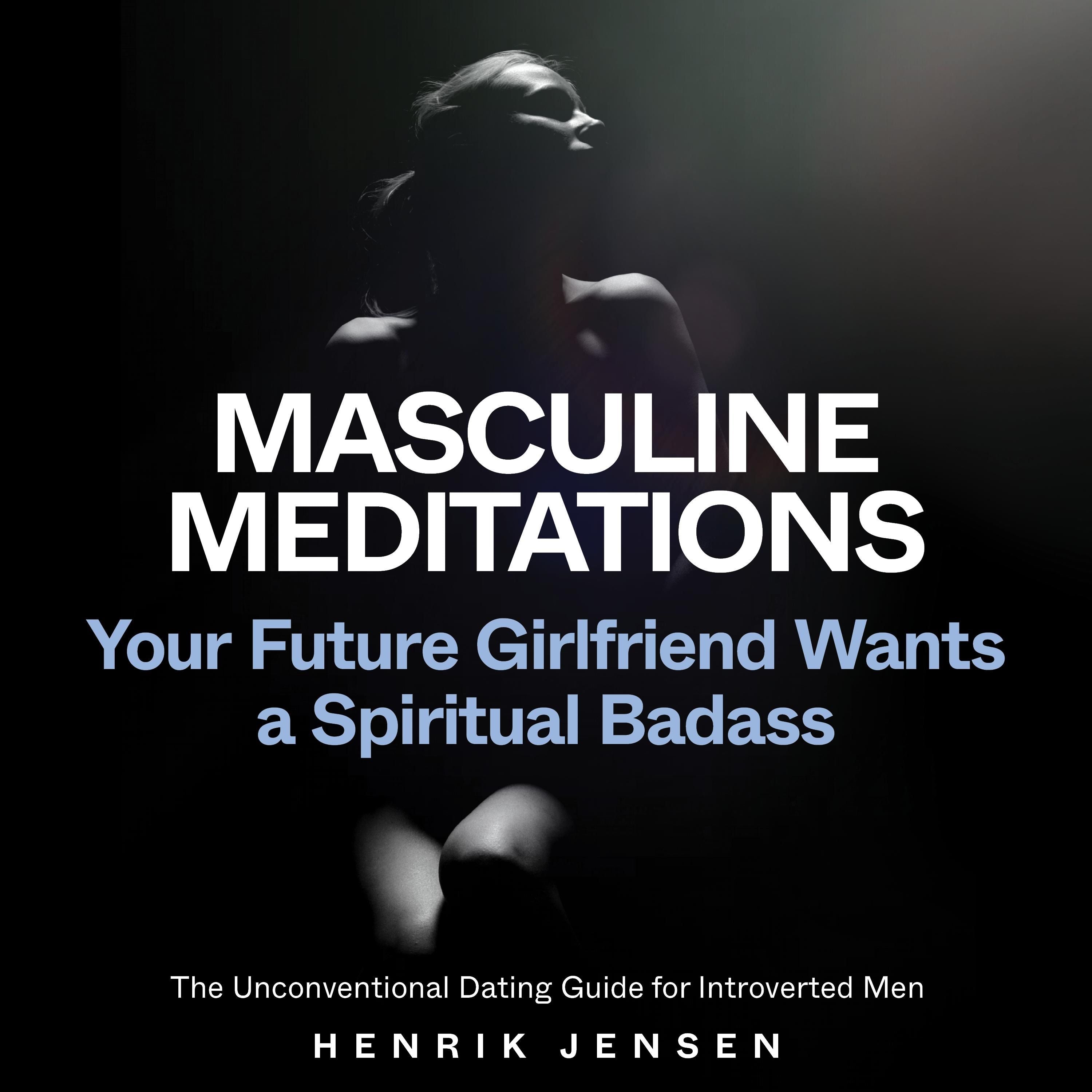 Masculine Meditations