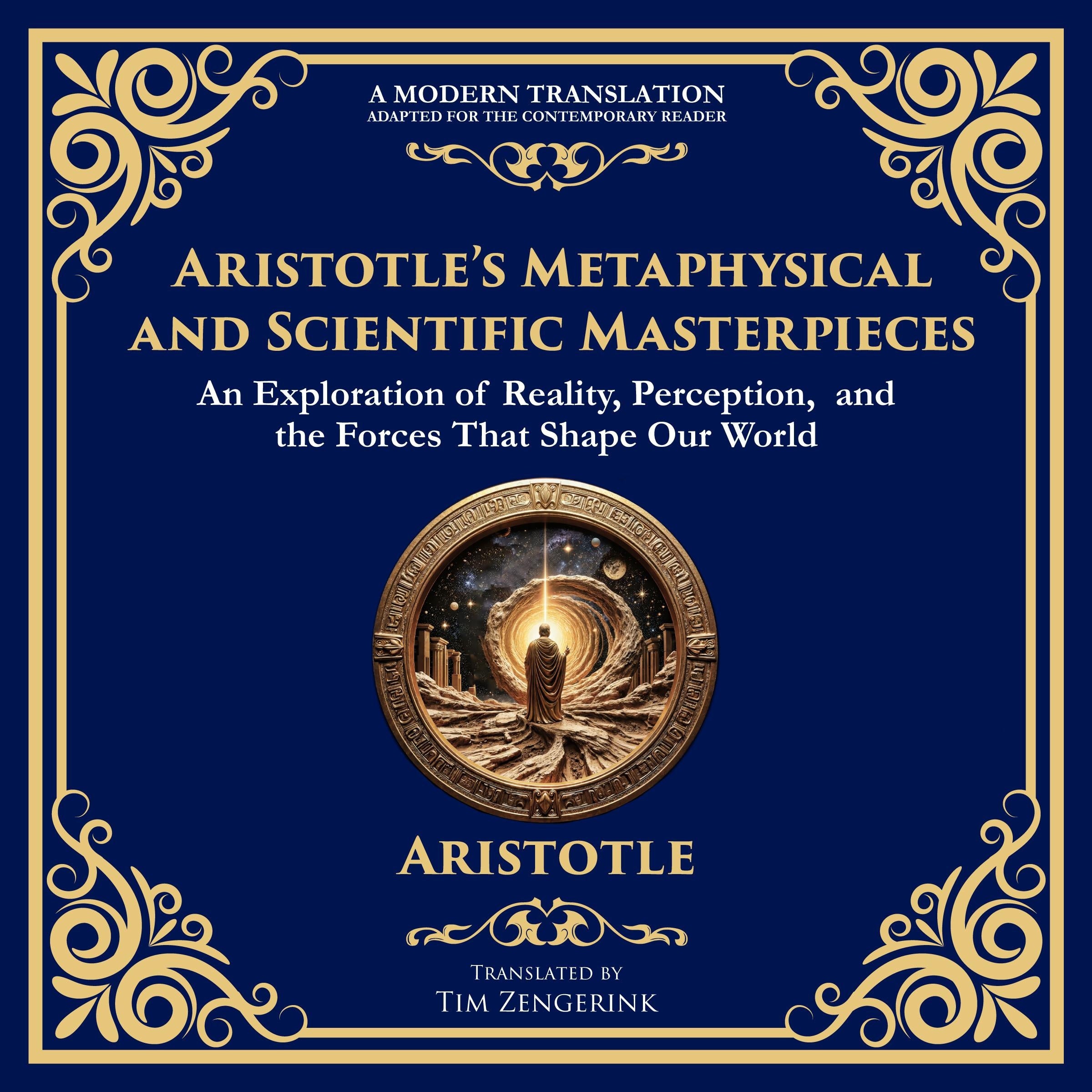 Aristotle’s Metaphysical and Scientific Masterpieces