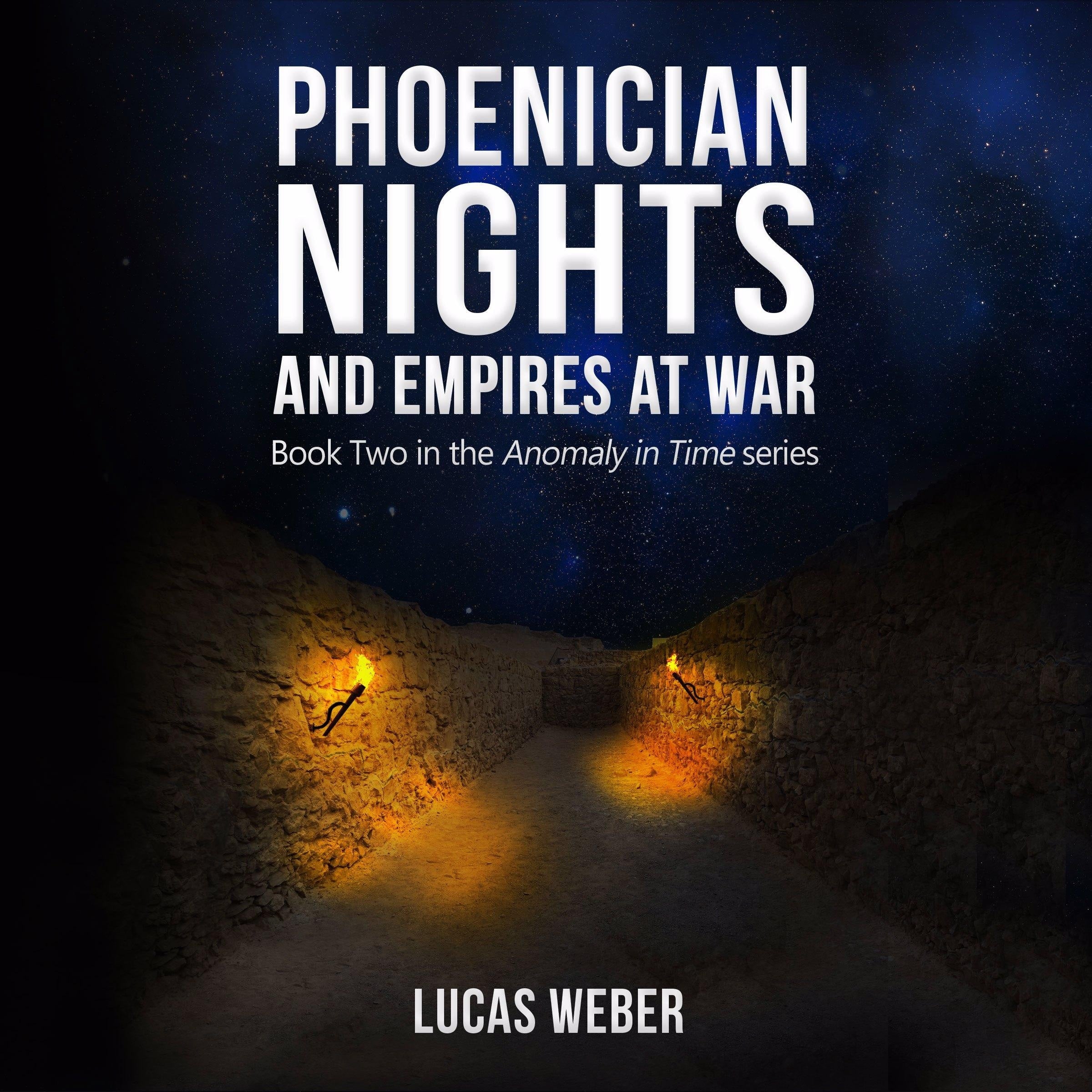 Phoenician Nights and Empires at War