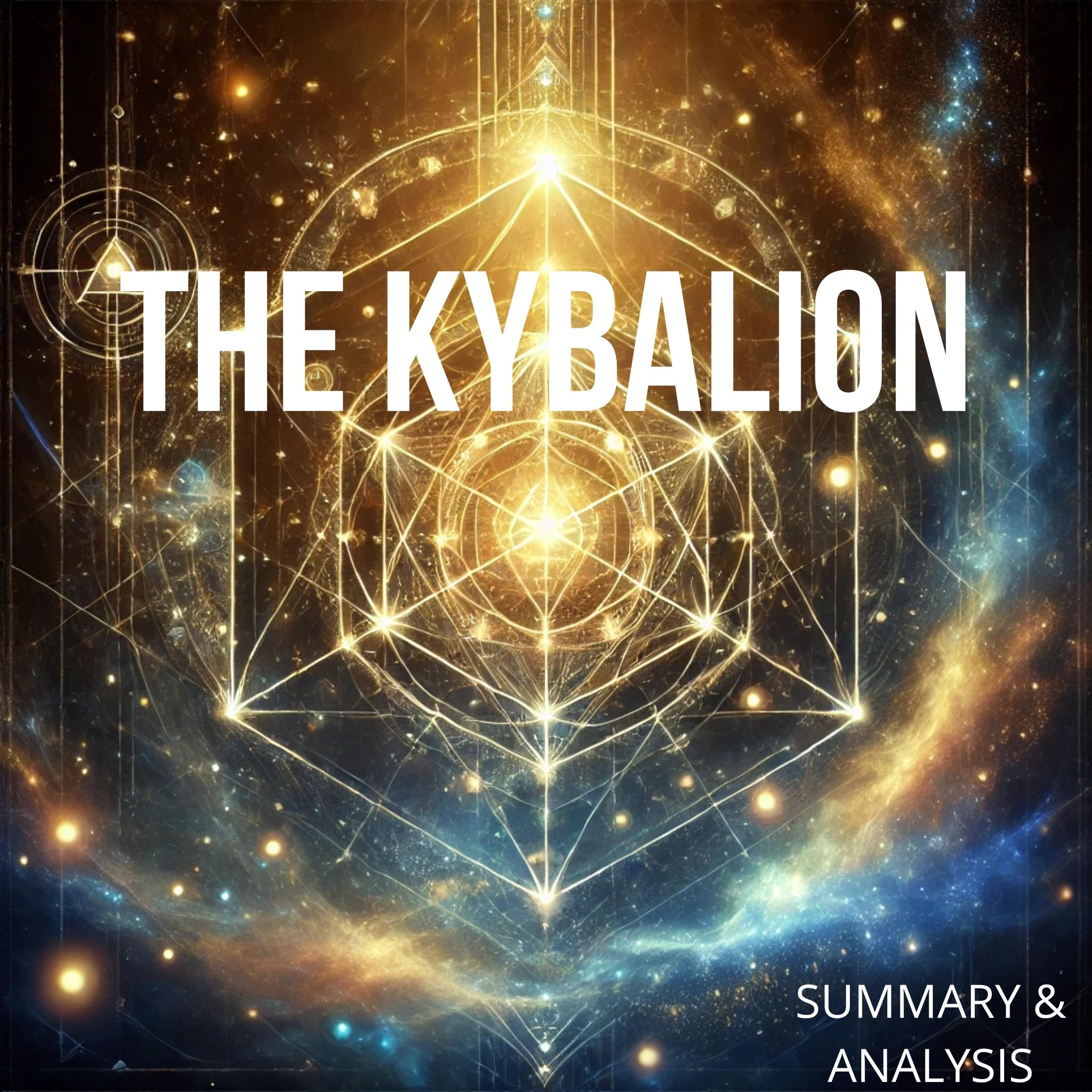 The Kybalion: Book Summary & Analysis