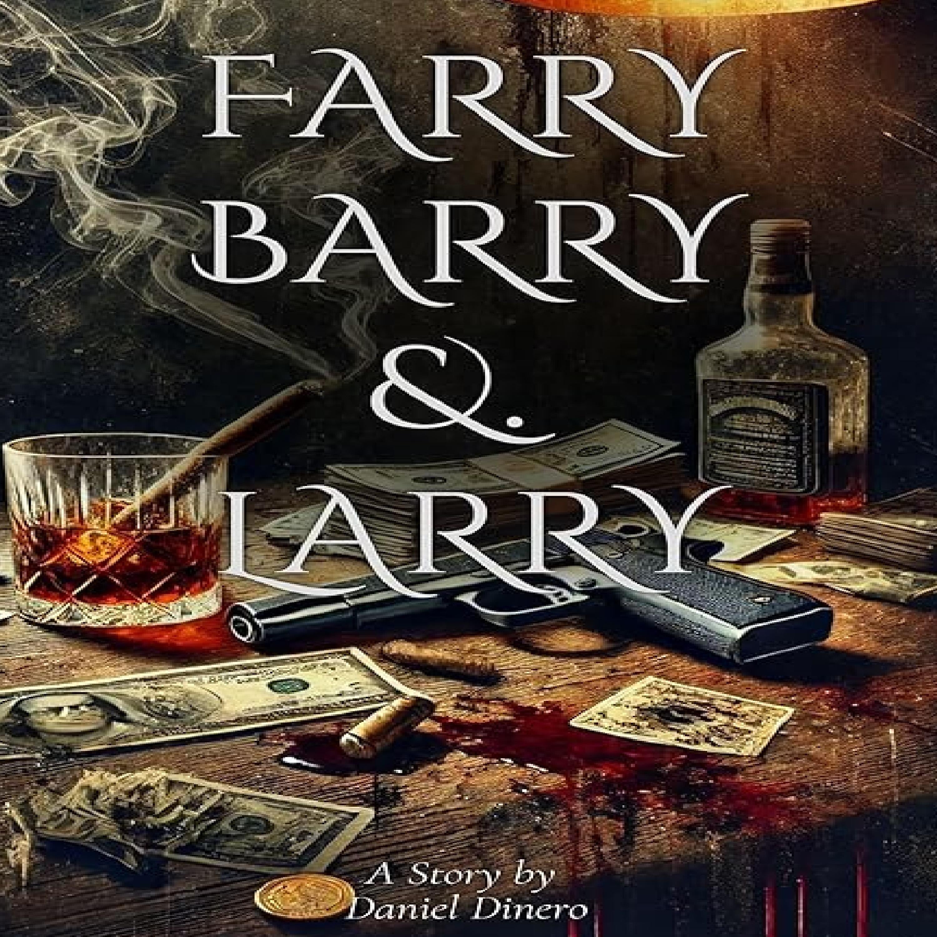 Farry, Barry und Larry
