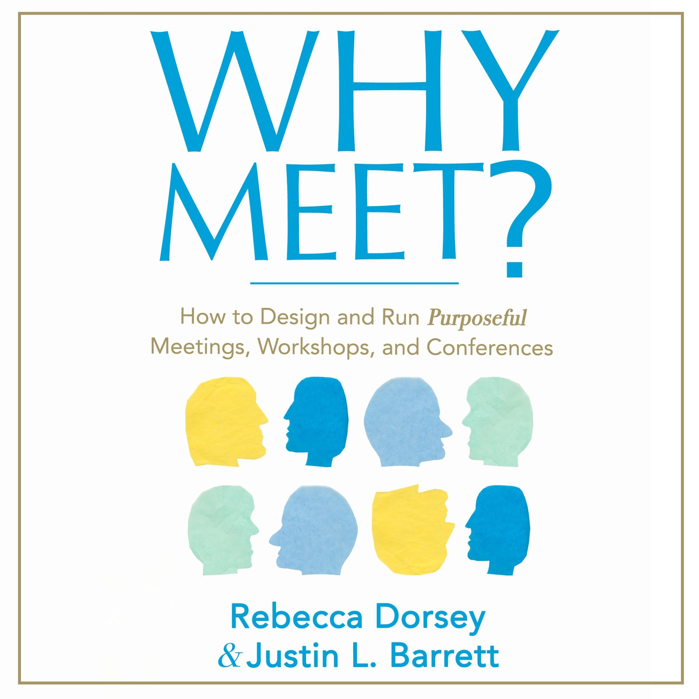 Why Meet?