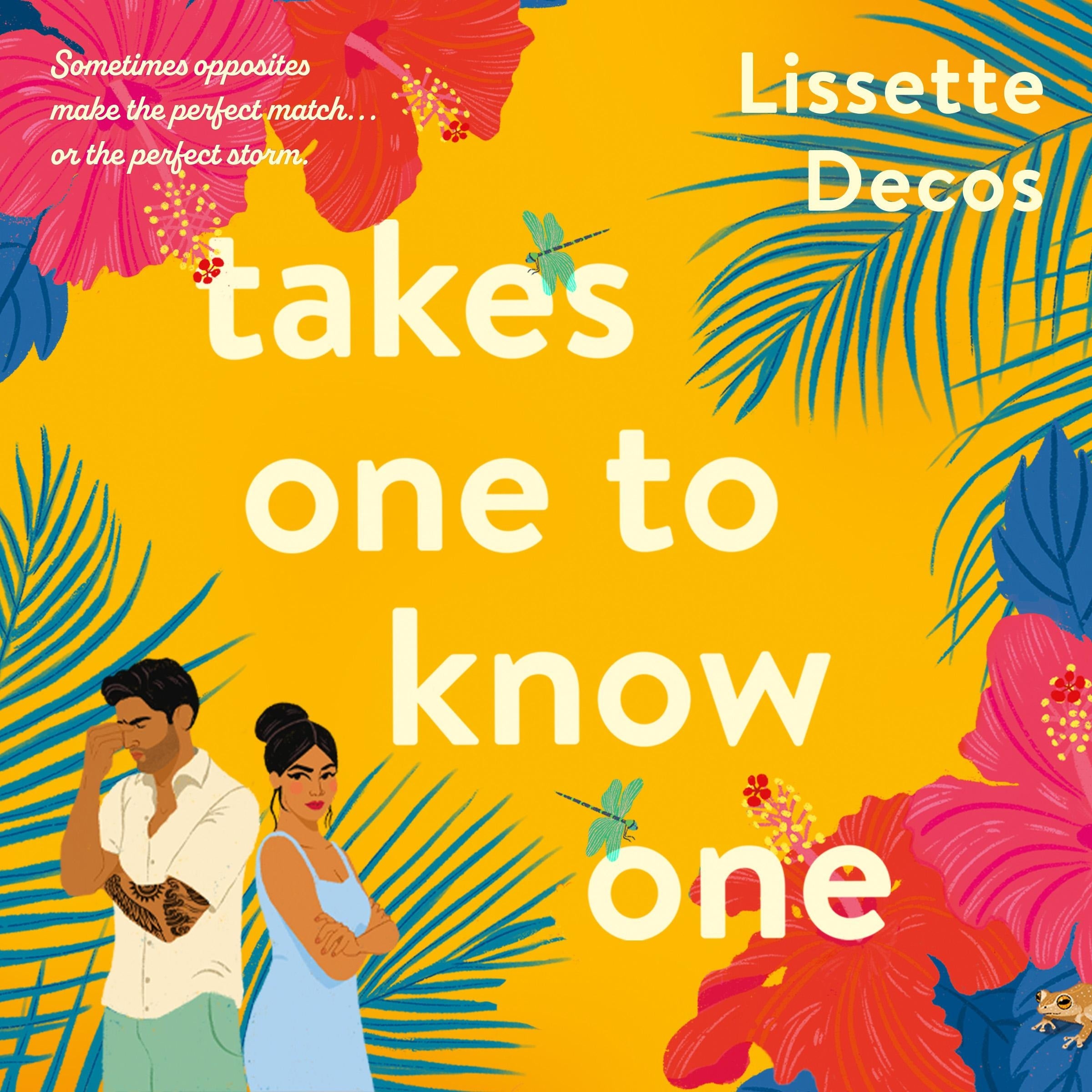 Takes One to Know One