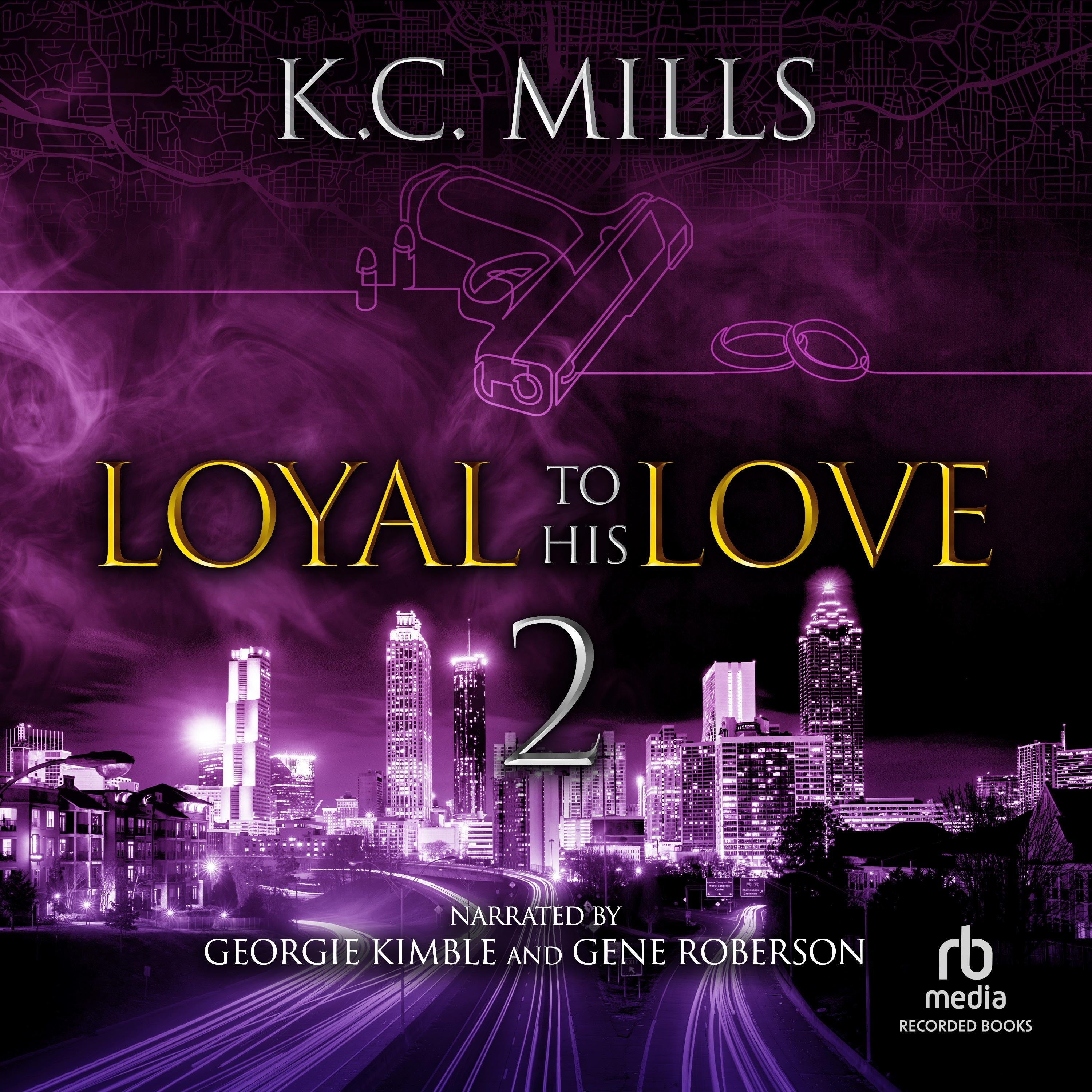 Loyal to His Love 2