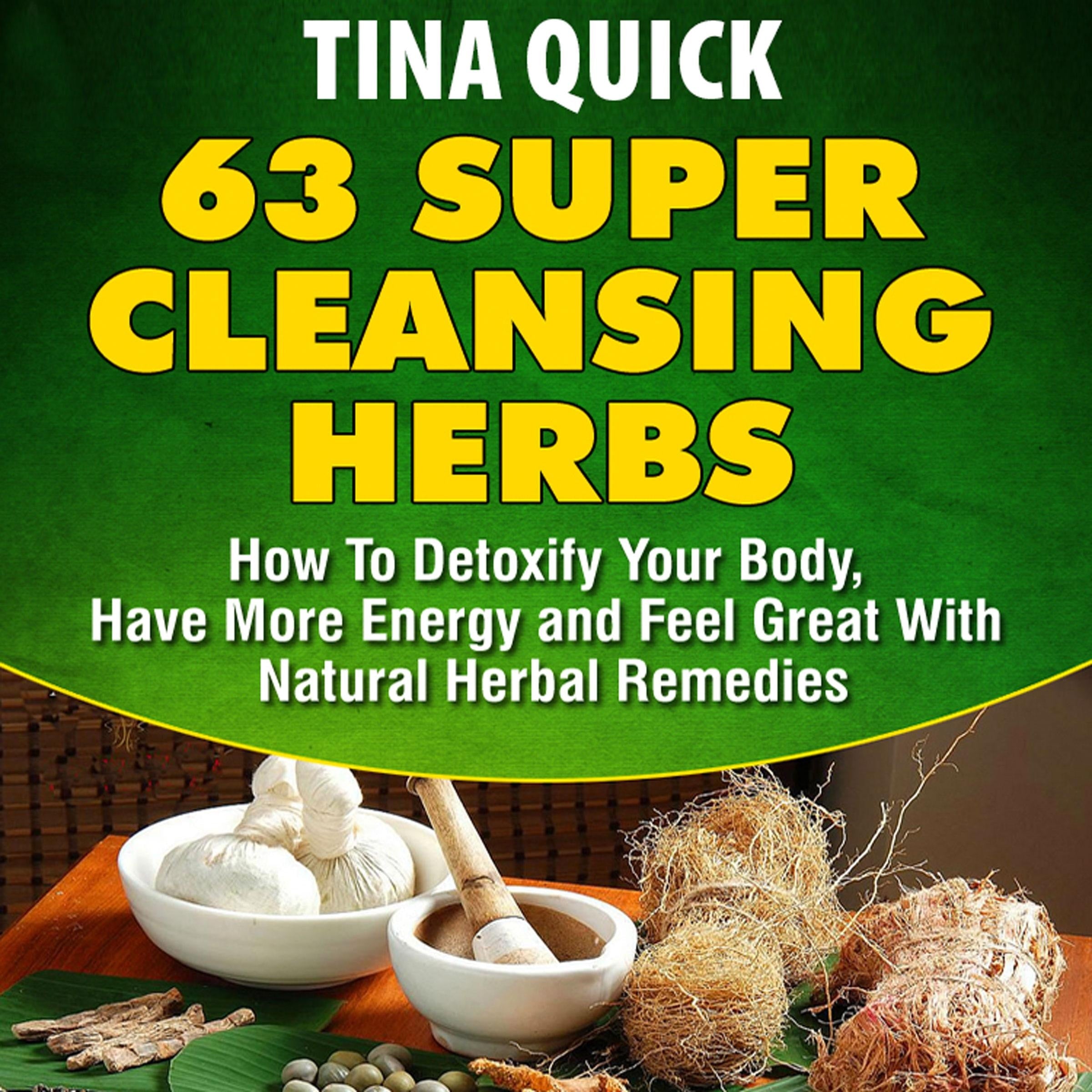 63 Super Cleansing Herbs