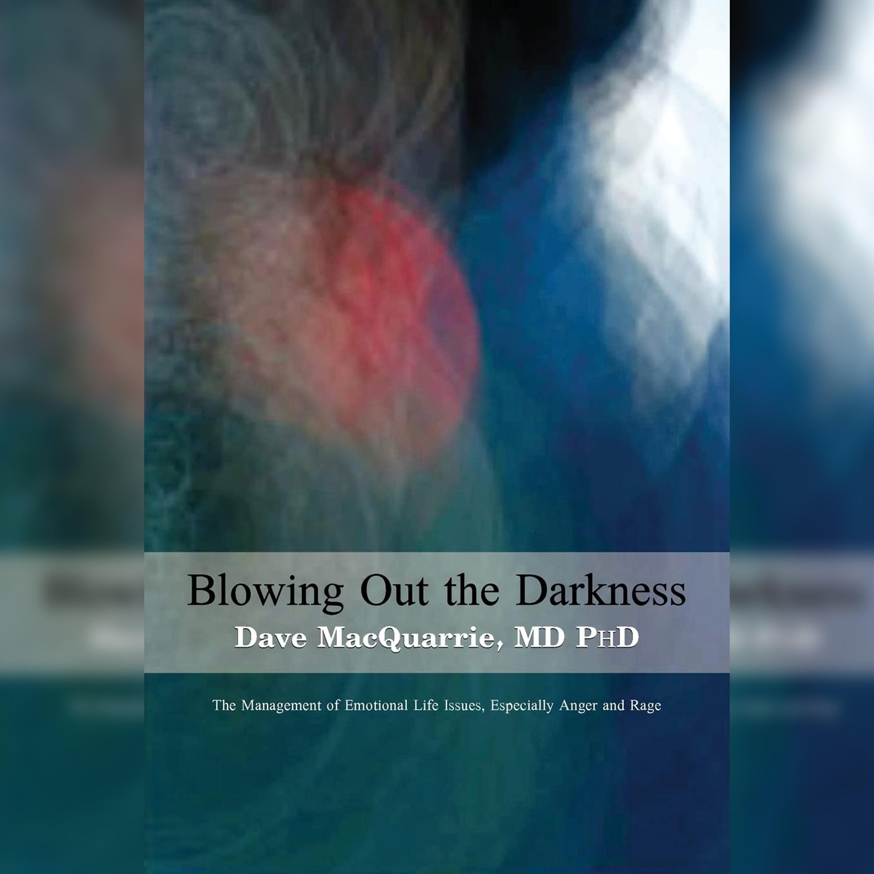 Blowing Out The Darkness