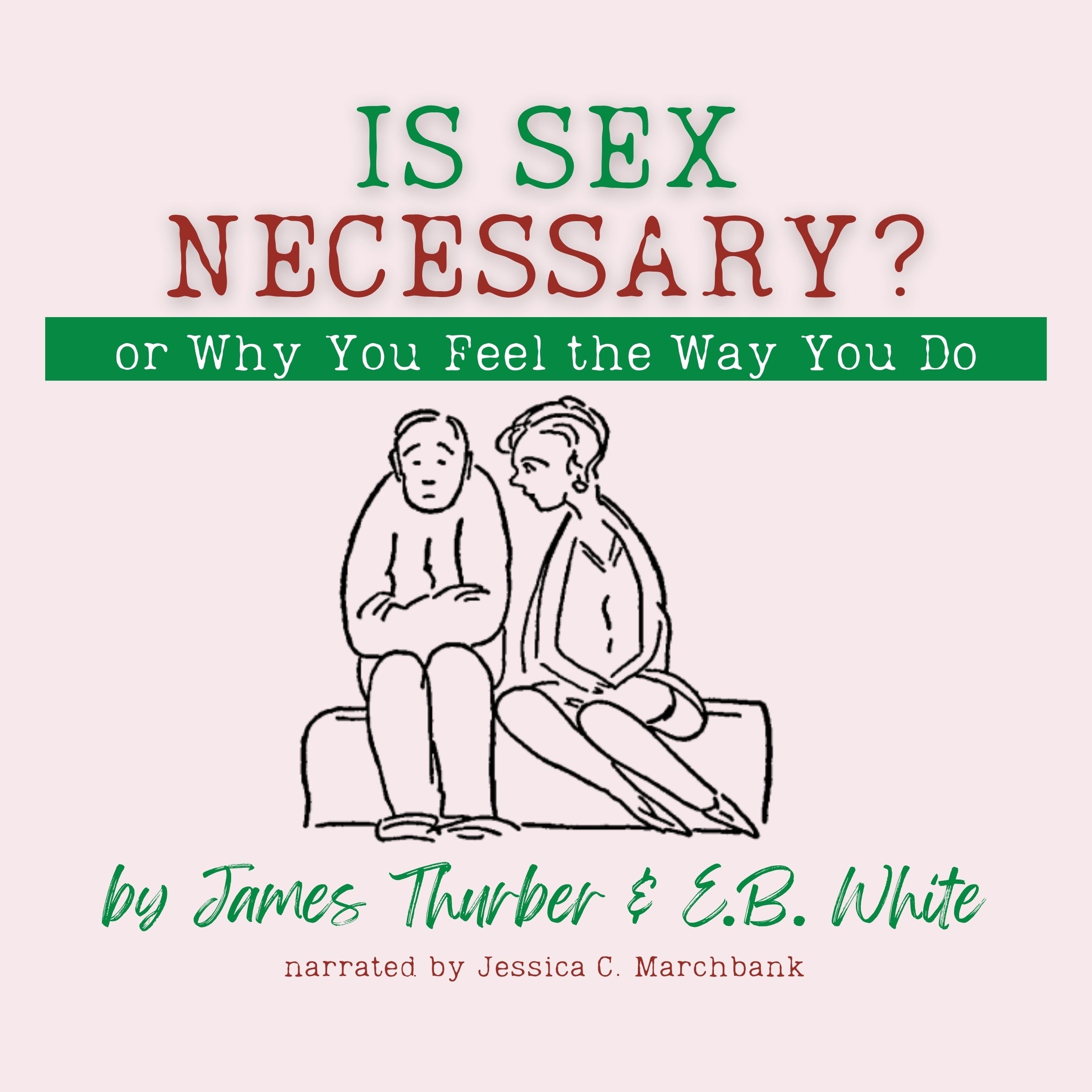 Is Sex Necessary? Or, Why You Feel the Way You Do