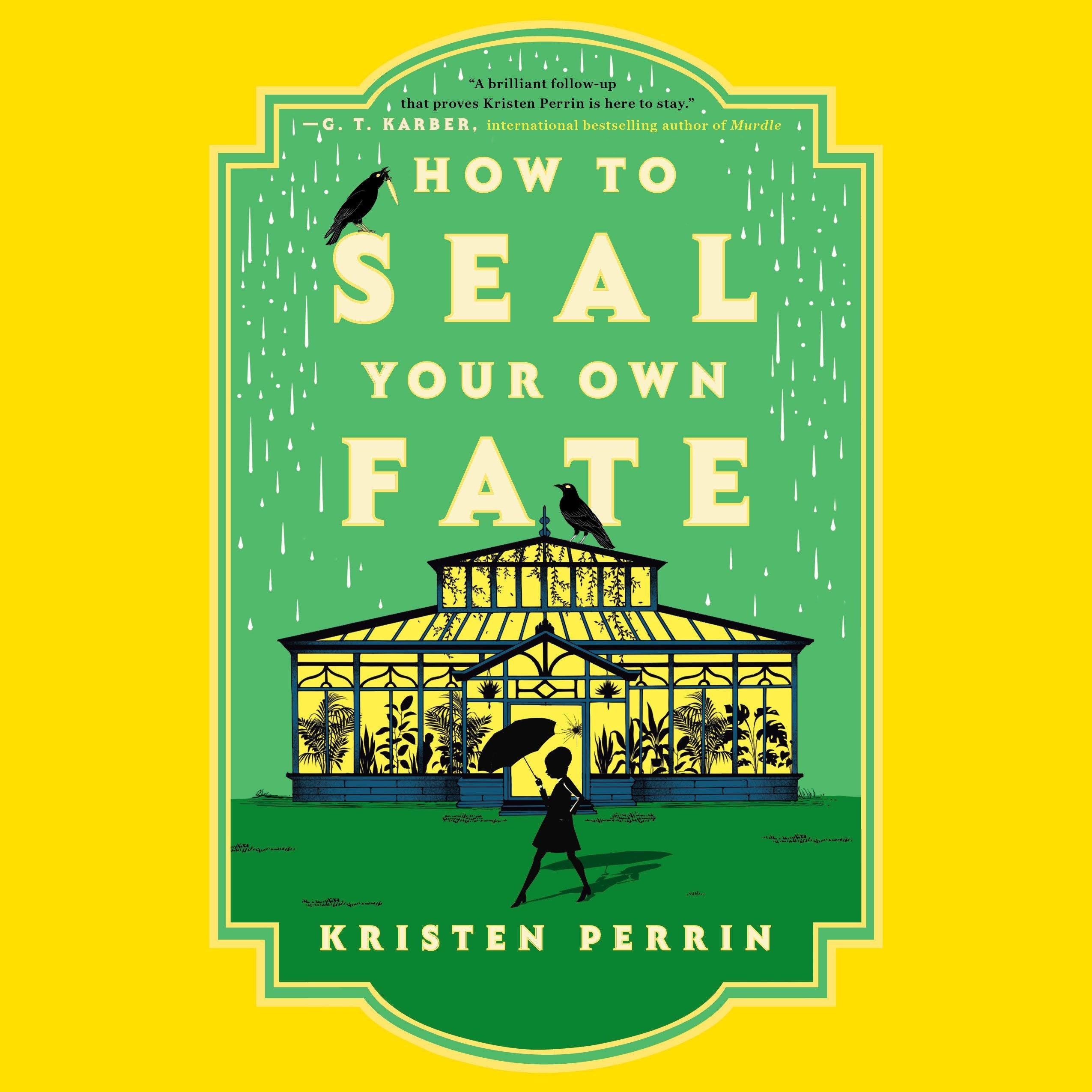 How to Seal Your Own Fate