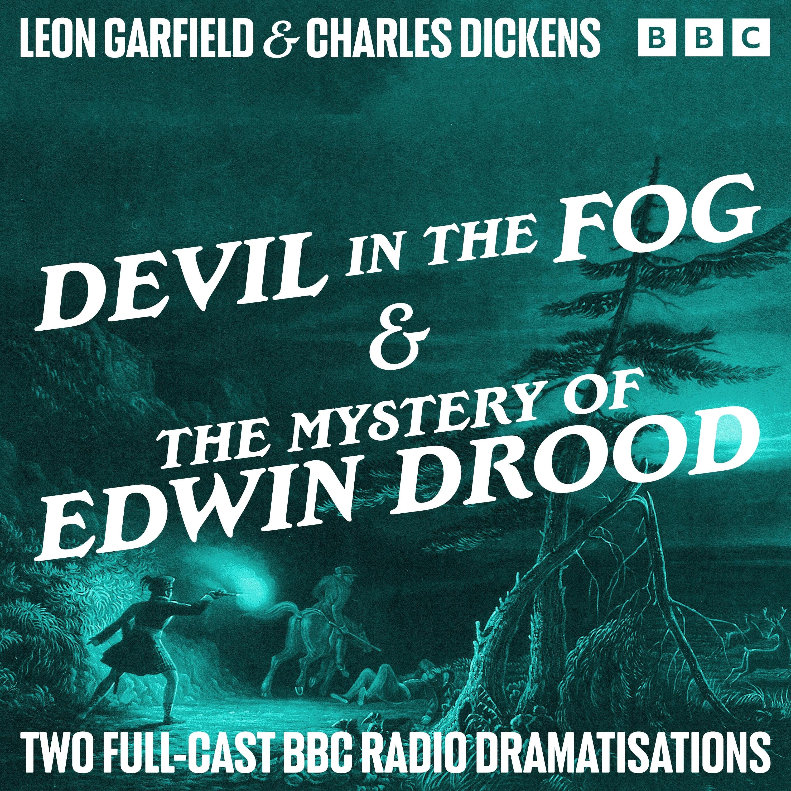 Devil in the Fog & The Mystery of Edwin Drood