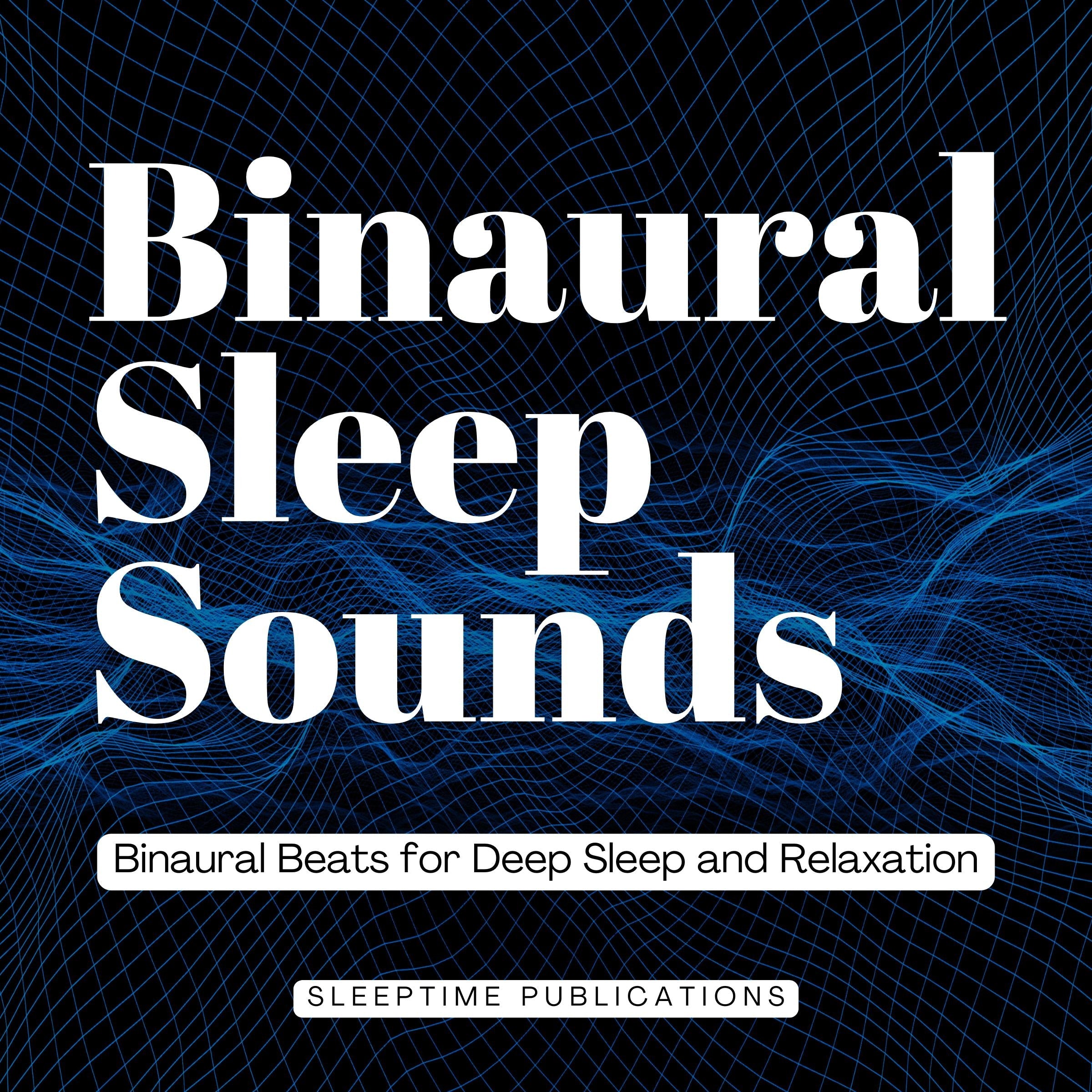 Binaural Sleep Sounds