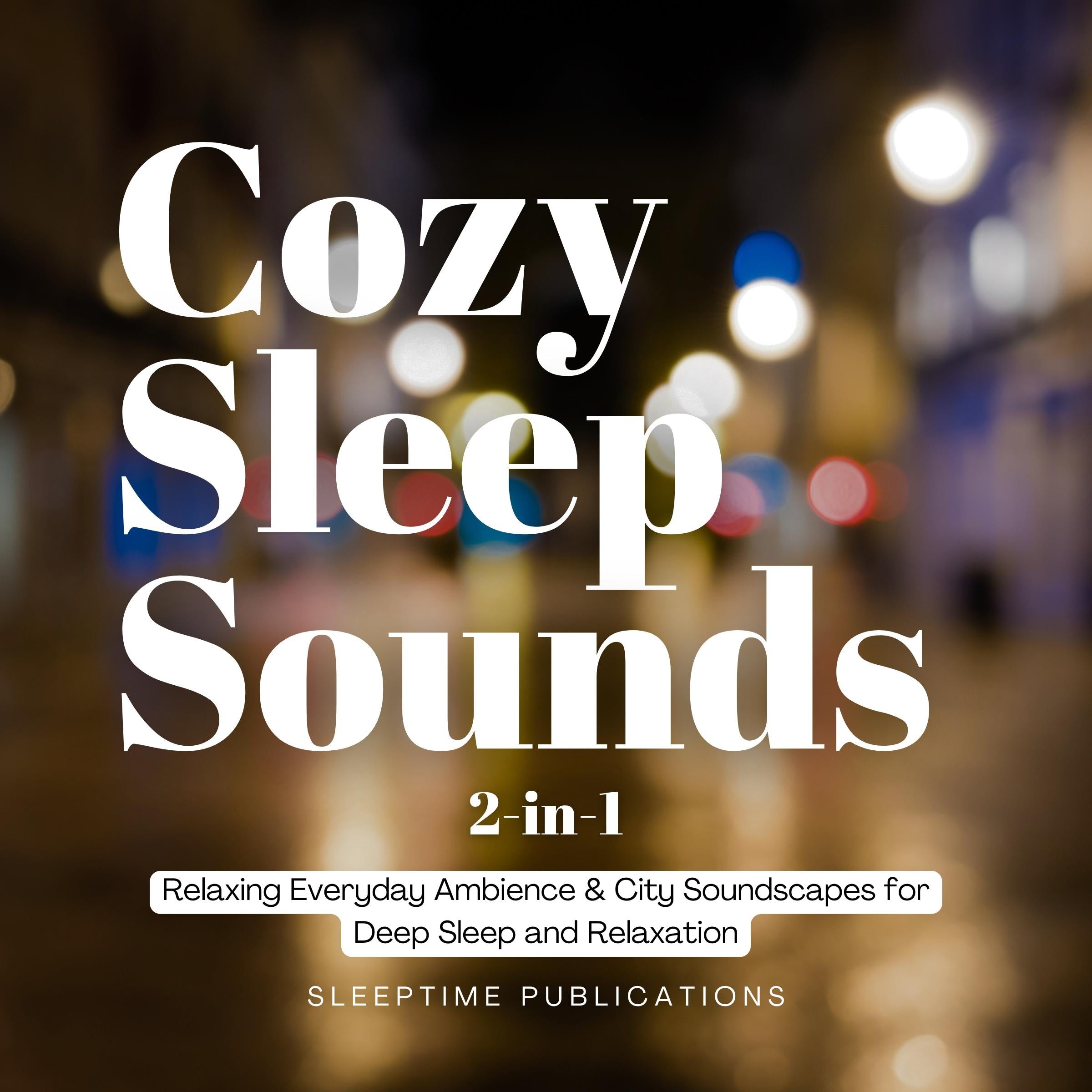 Cozy Sleep Sounds 2-in-1