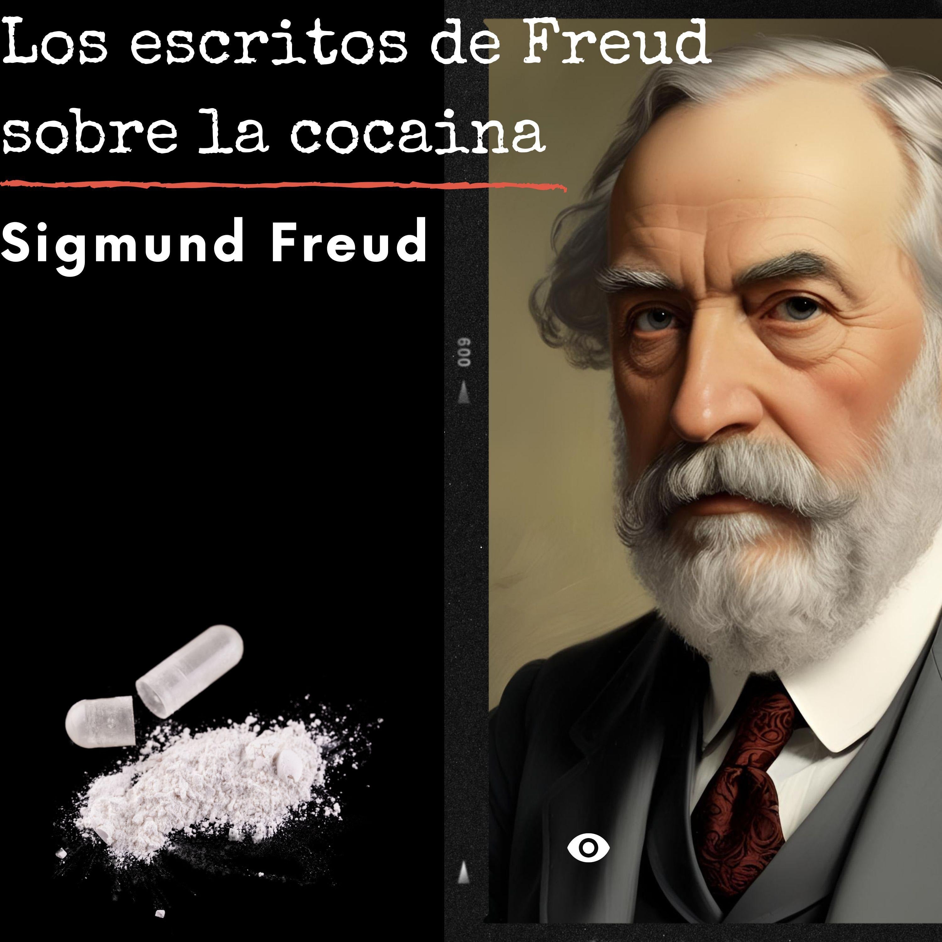 Los escritos de Freud sobre la cocaina