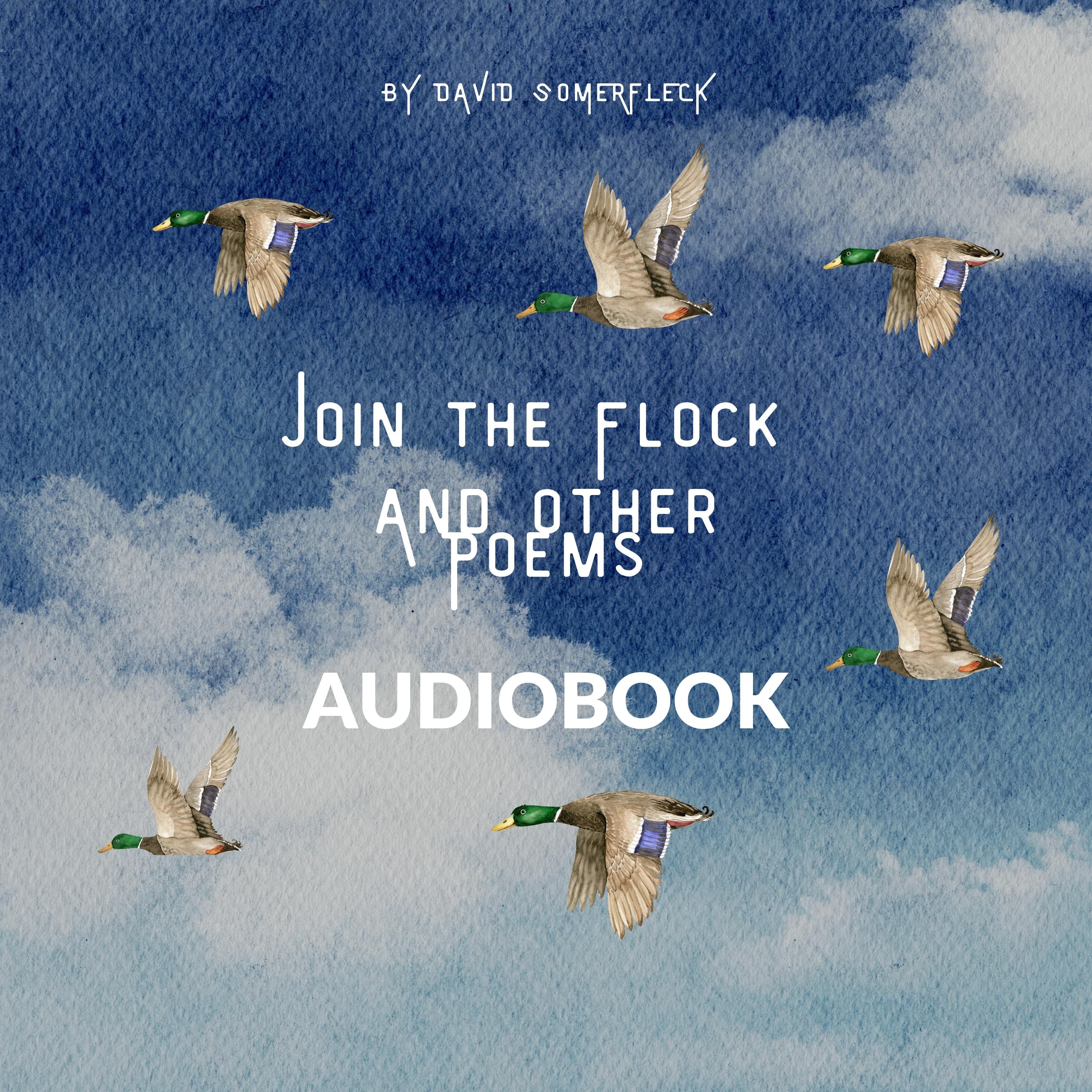 Join the Flock and Other Poems