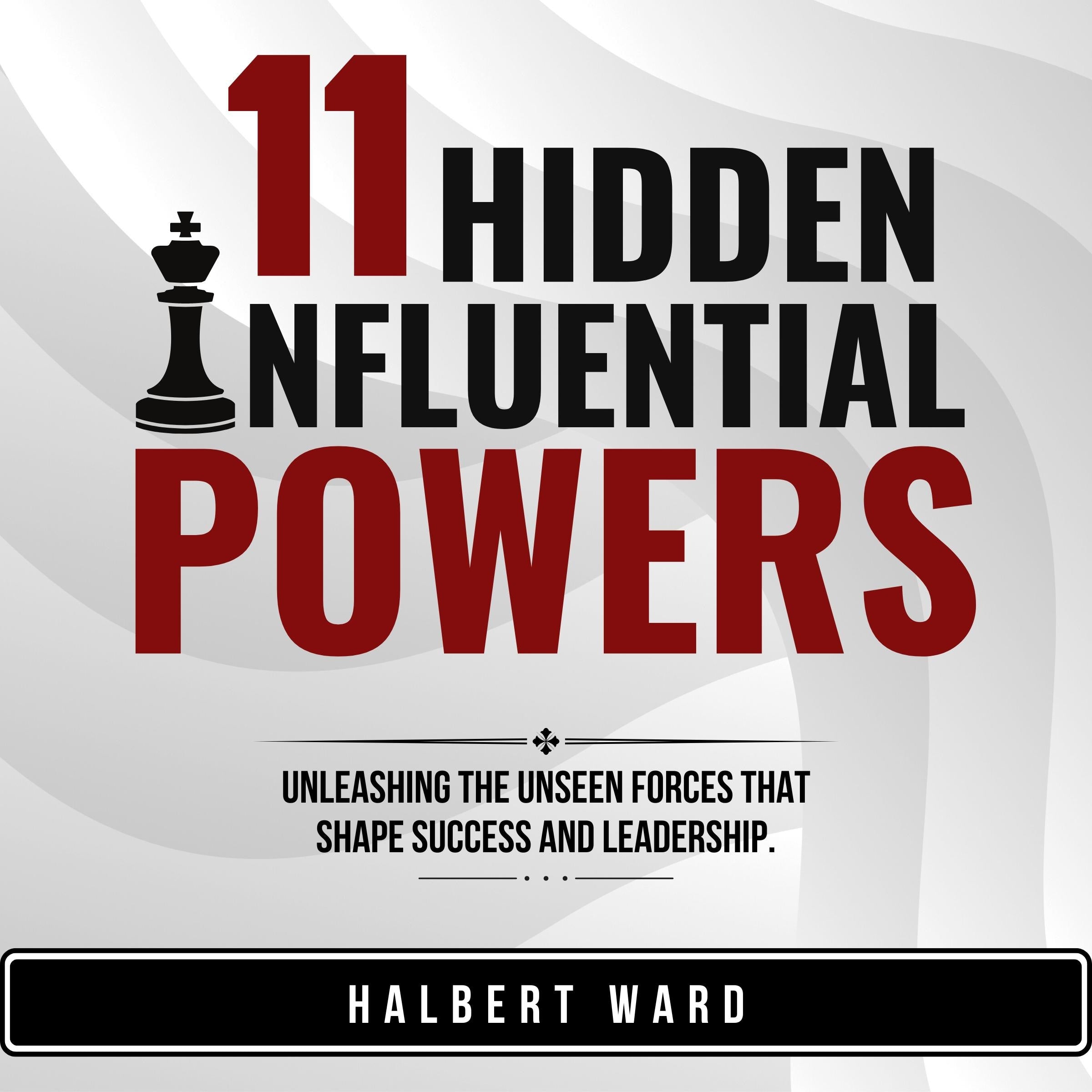 11 Hidden Influential Powers