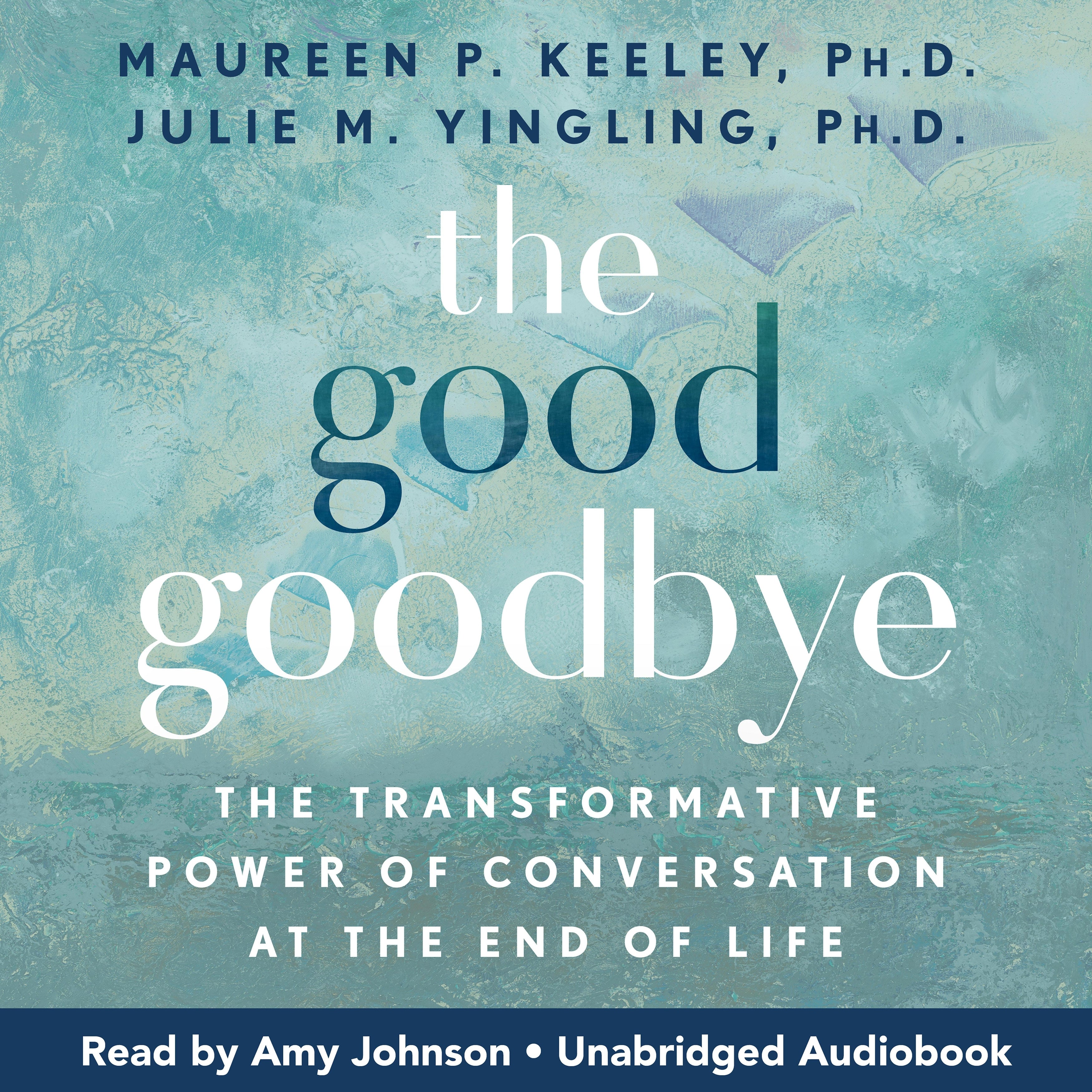 The Good Goodbye