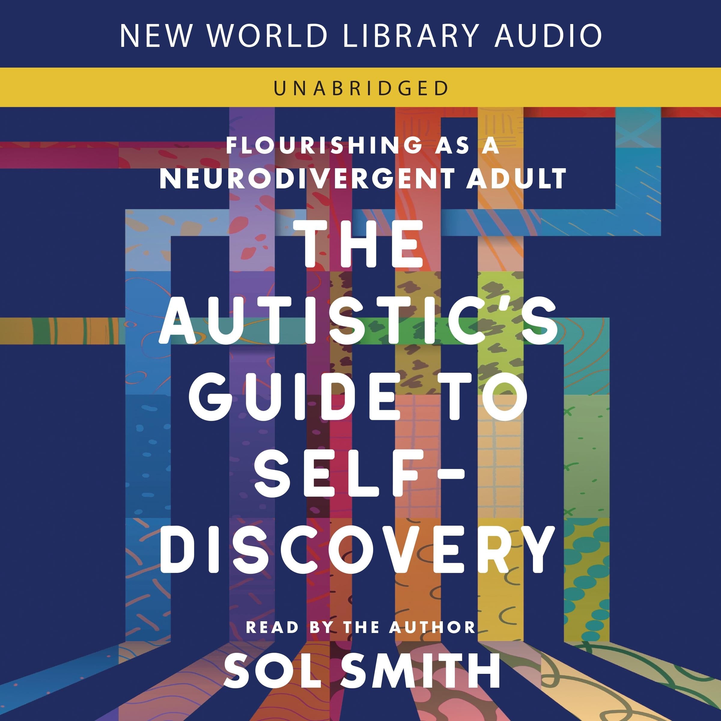 The Autistic's Guide to Self-Discovery