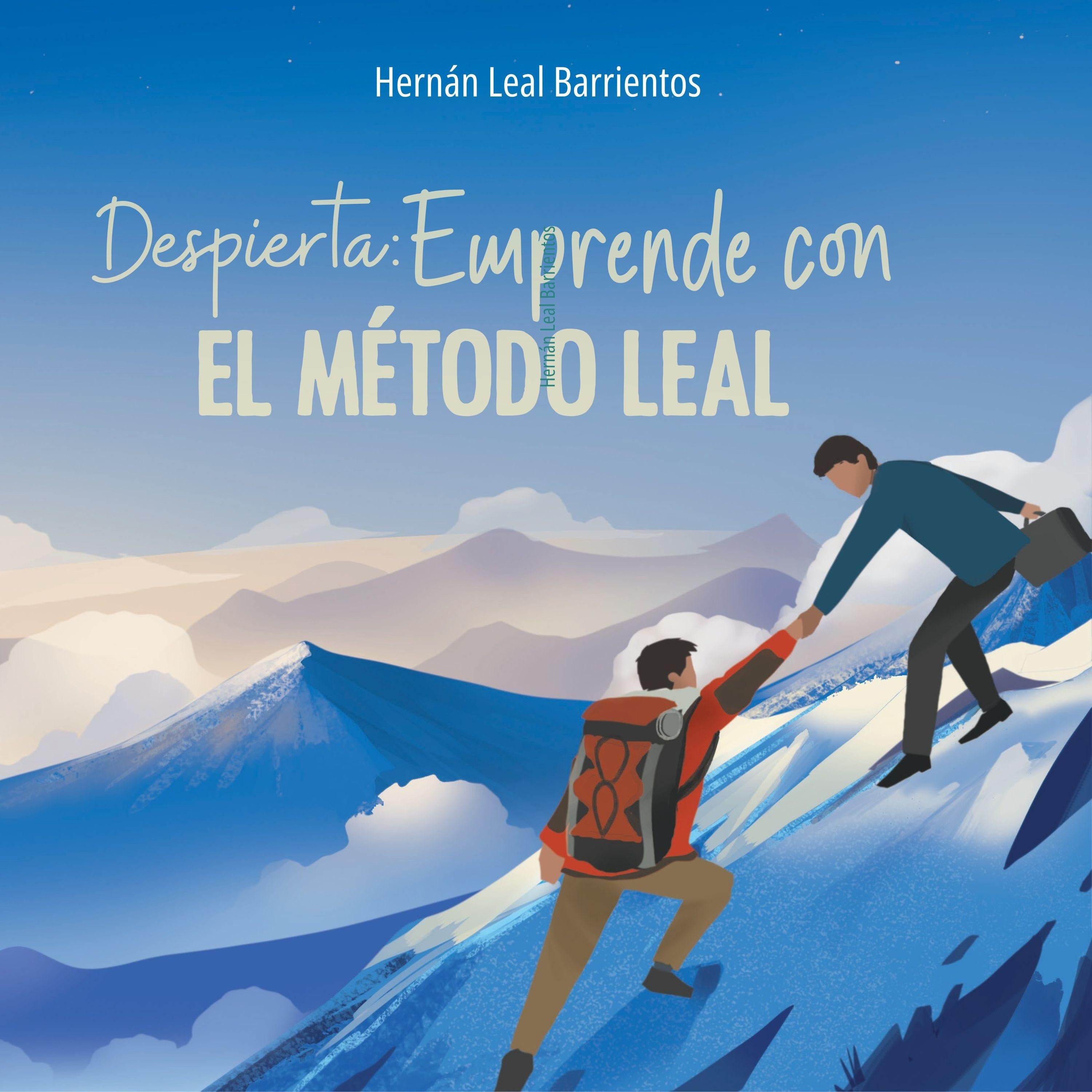 Despierta: Emprende con el Método Leal