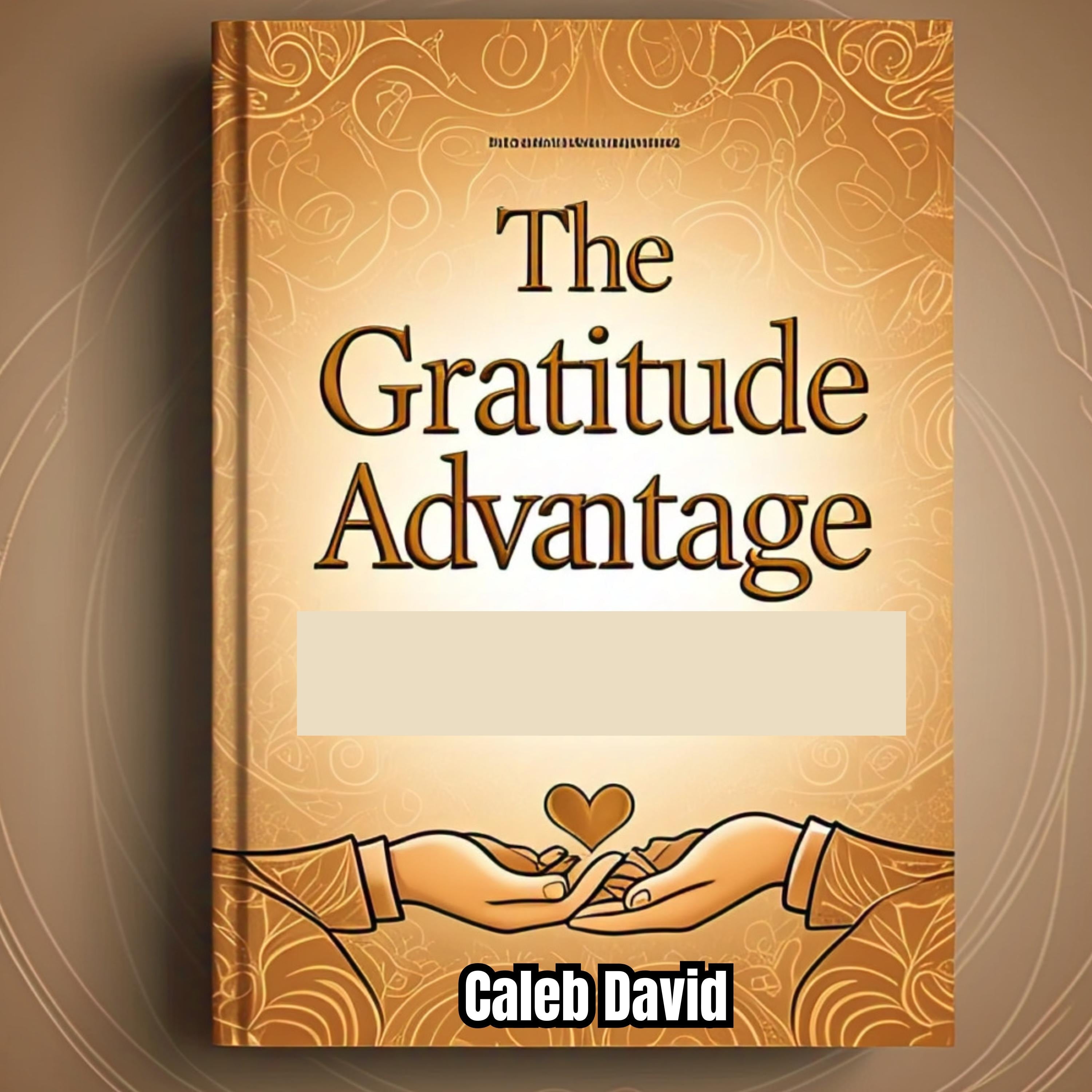 The Gratitude Advantage