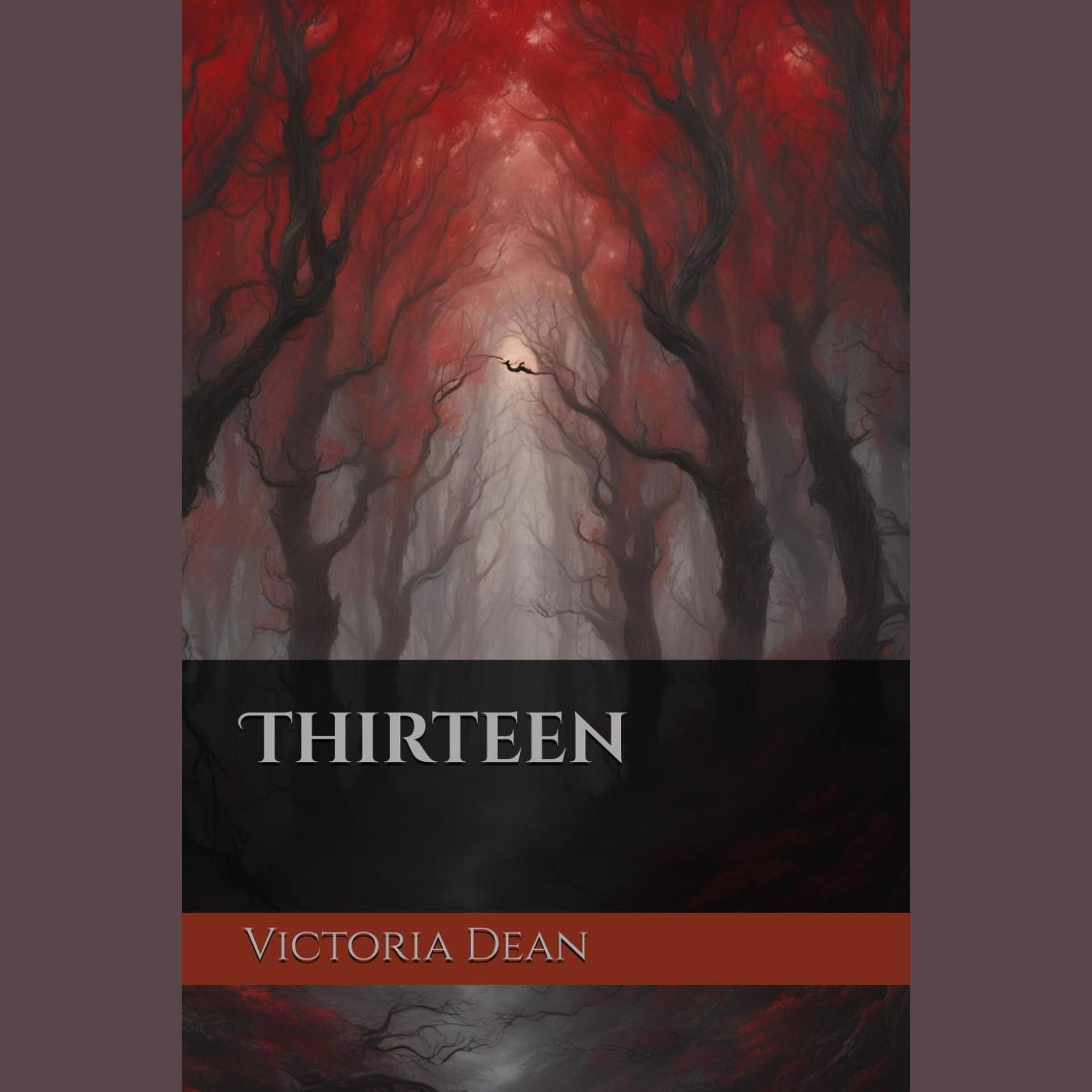 Thirteen