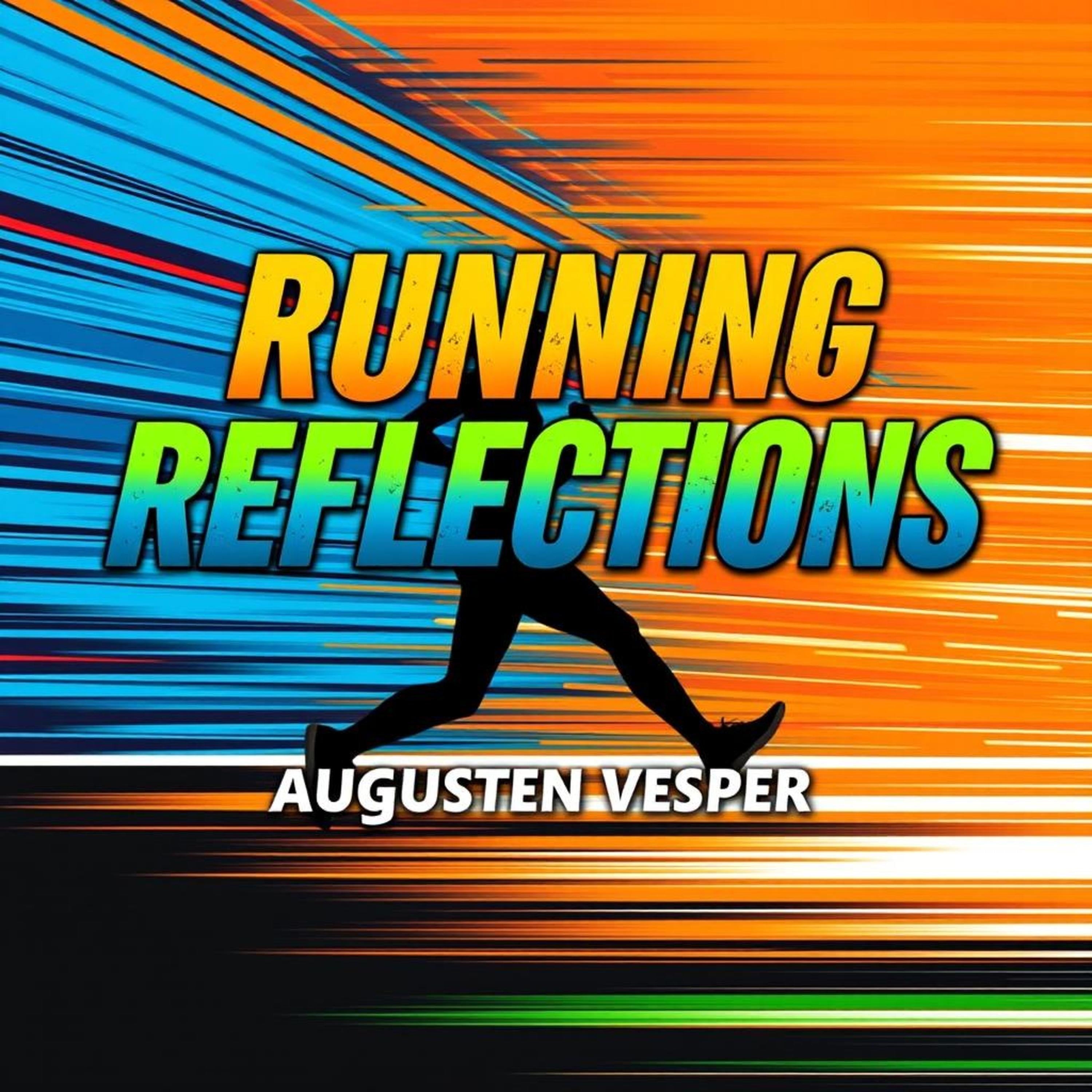 Running Reflections: Heartfelt Insights for Every Stride