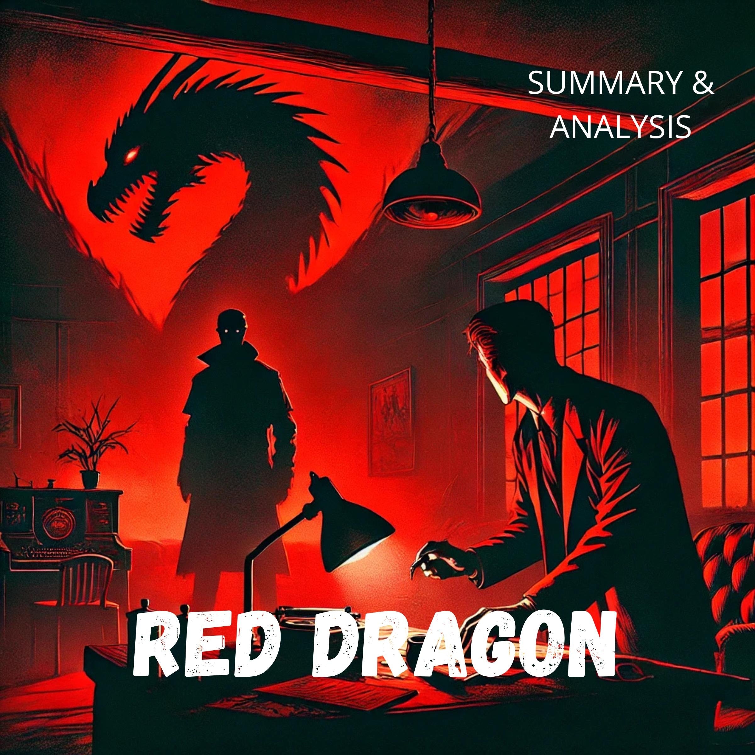 Red Dragon: Book summary & analysis