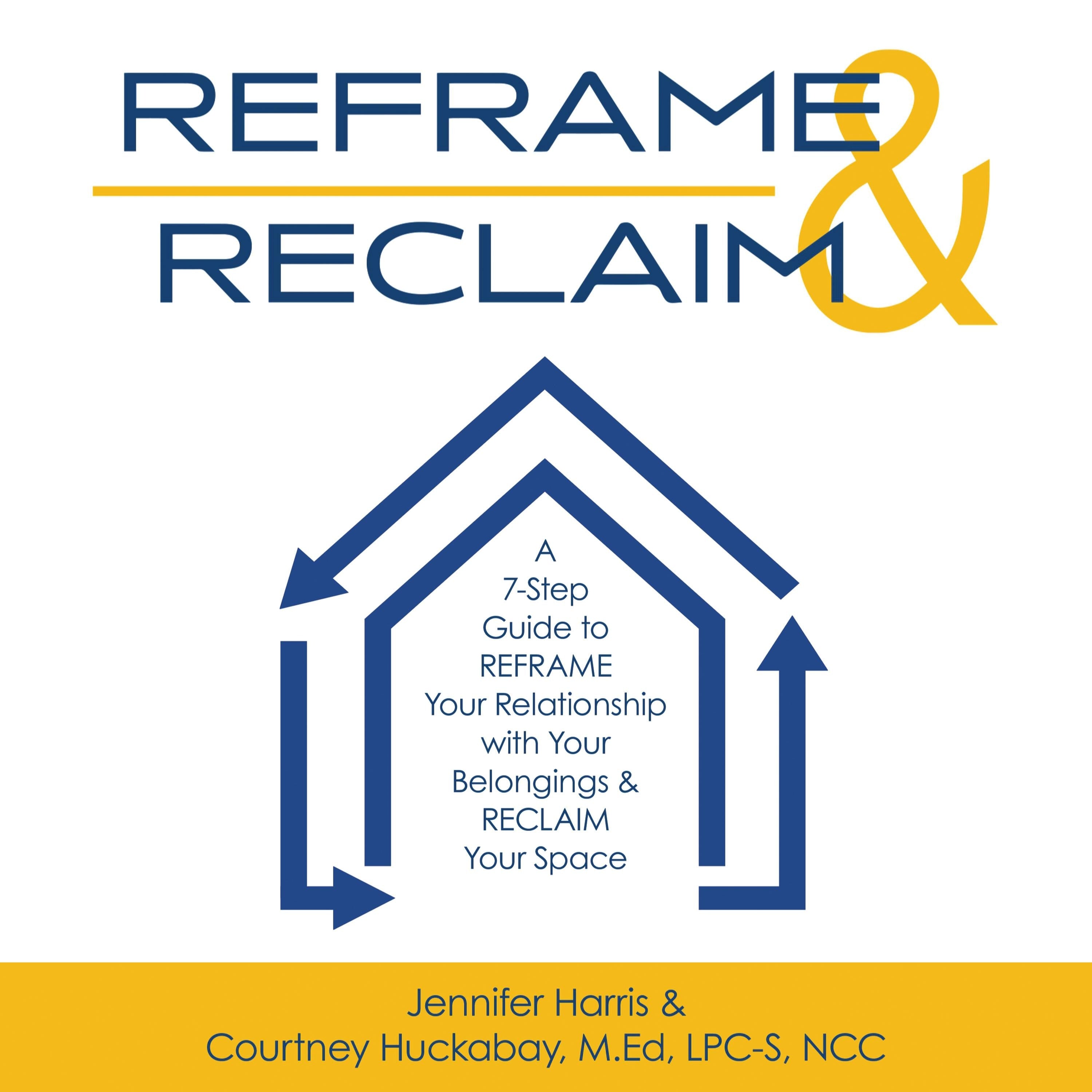 REFRAME & RECLAIM