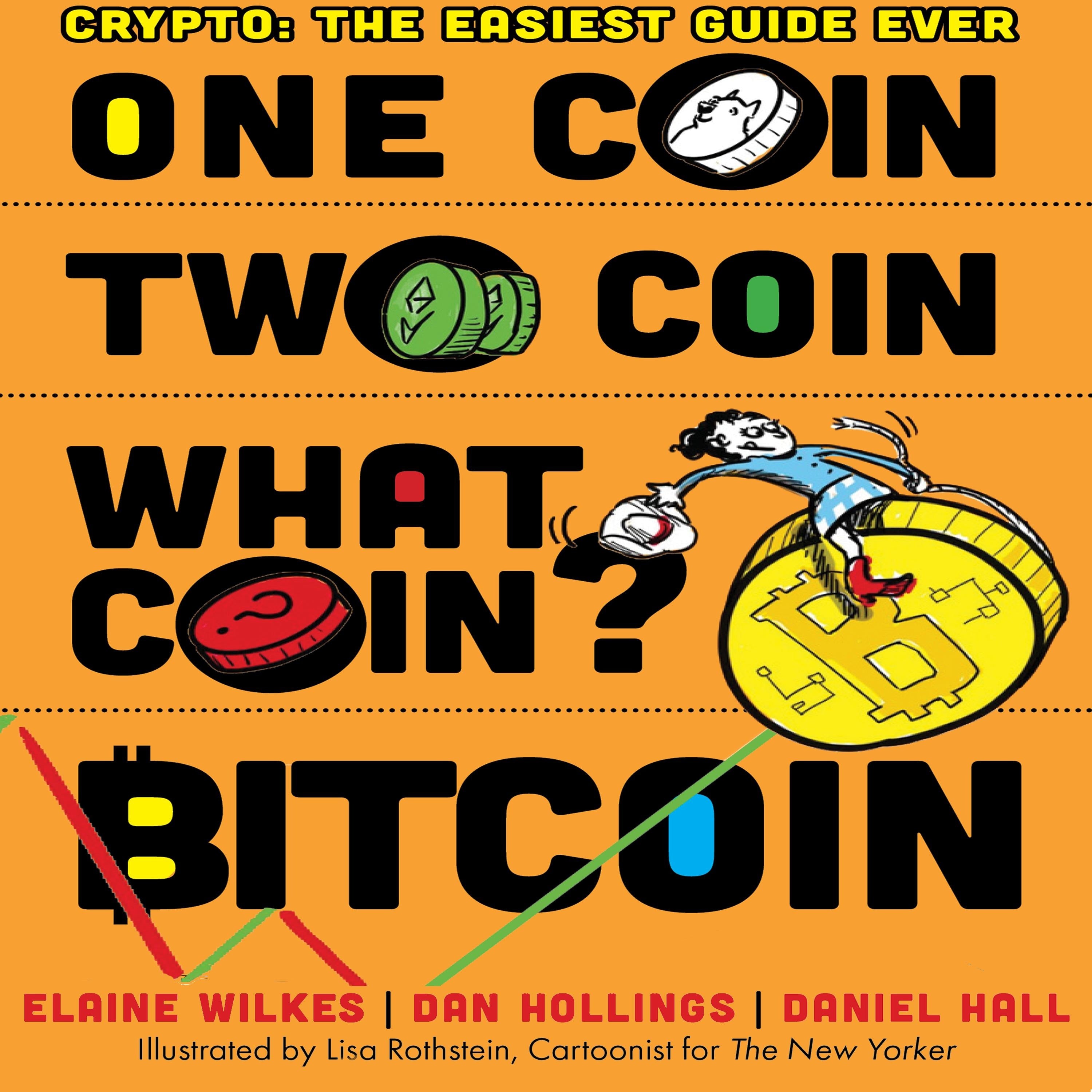 One Coin, Two Coin, What Coin? Bitcoin