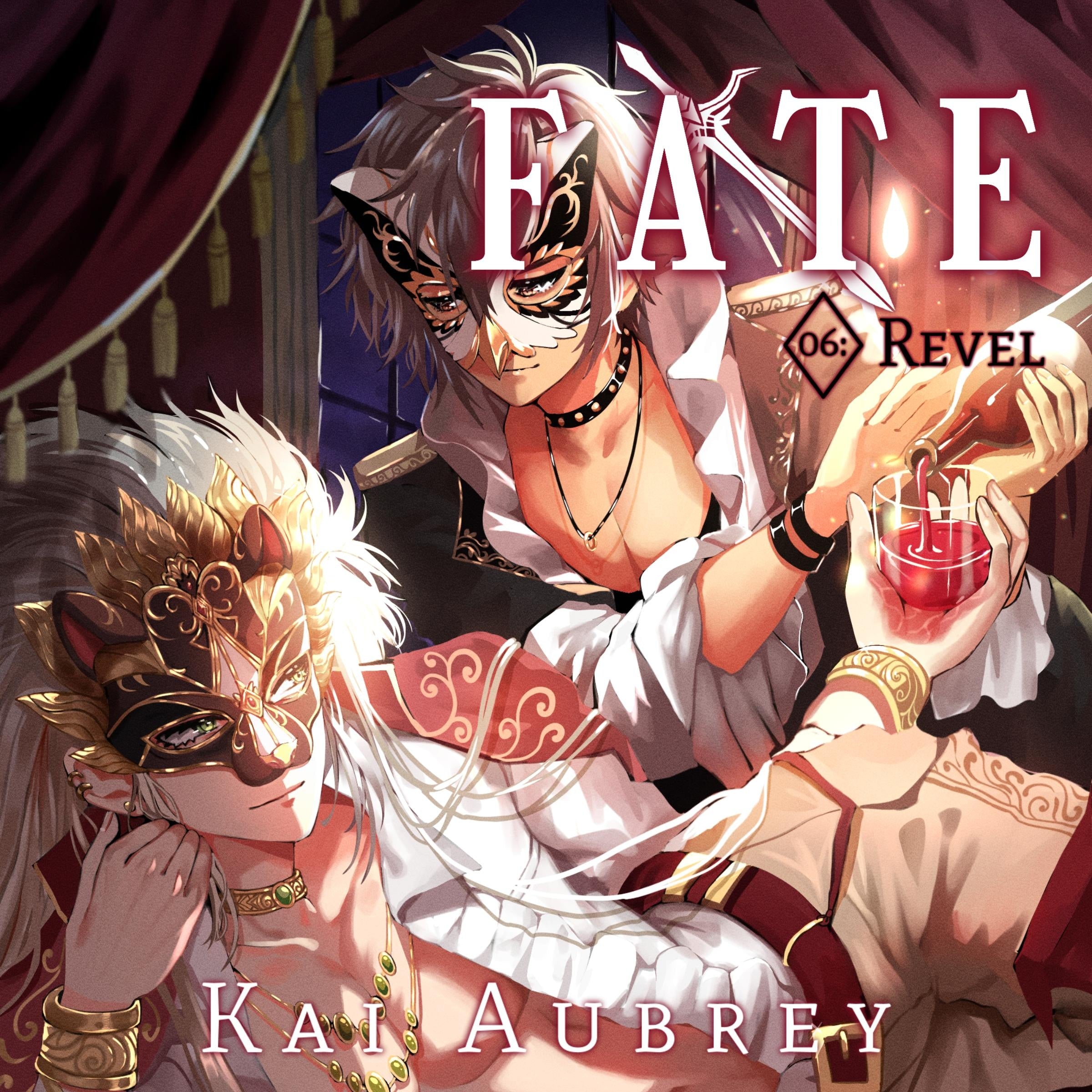 Fate: Part VI - Revel (Yaoi MM Royalty Romance)