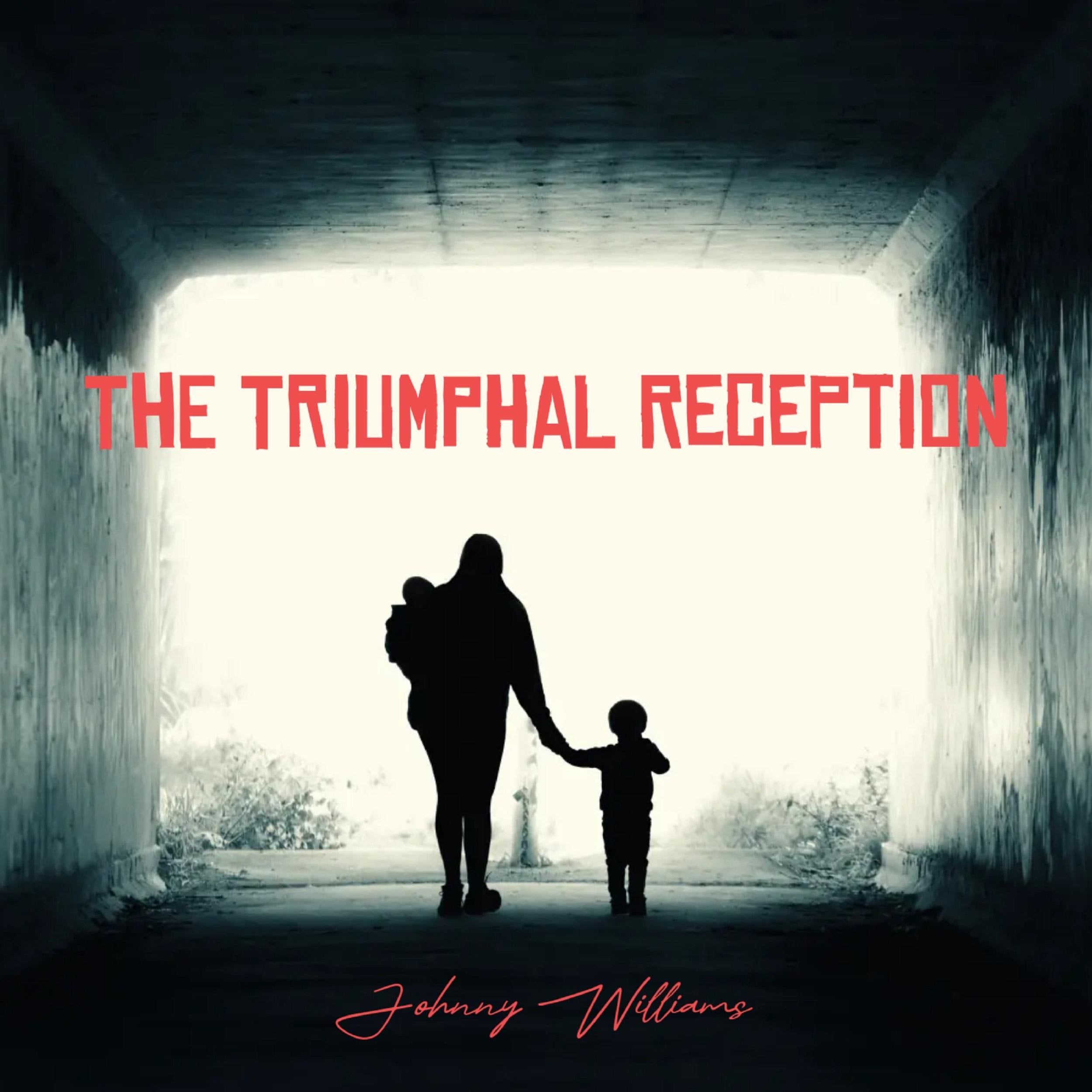 The Triumphal Reception