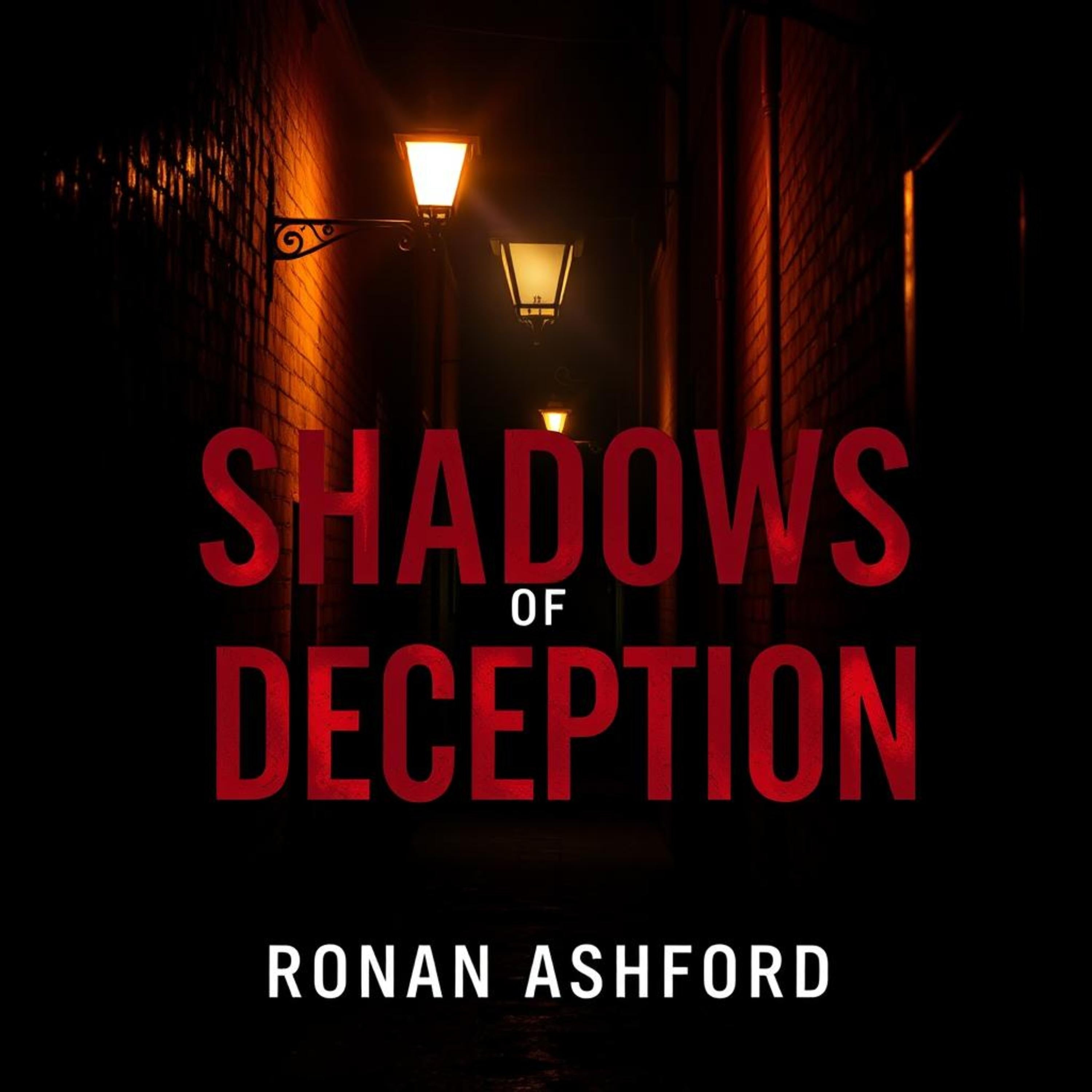 Shadows of Deception: Unraveling the Dark Secrets Within