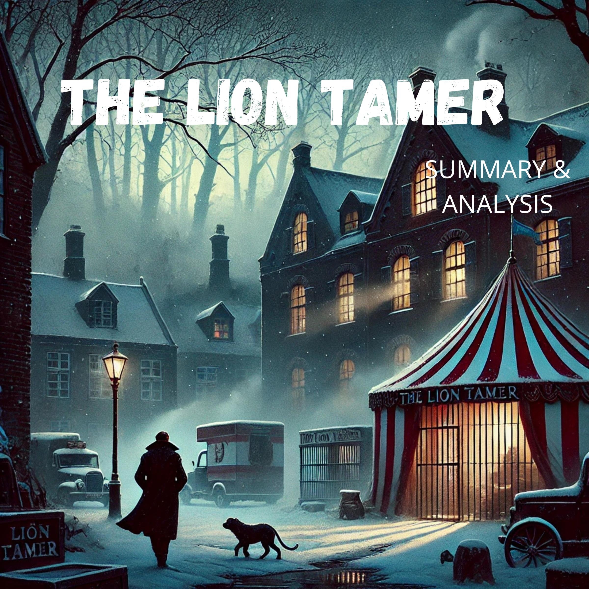 The Lion Tamer: Book Summary & Analysis