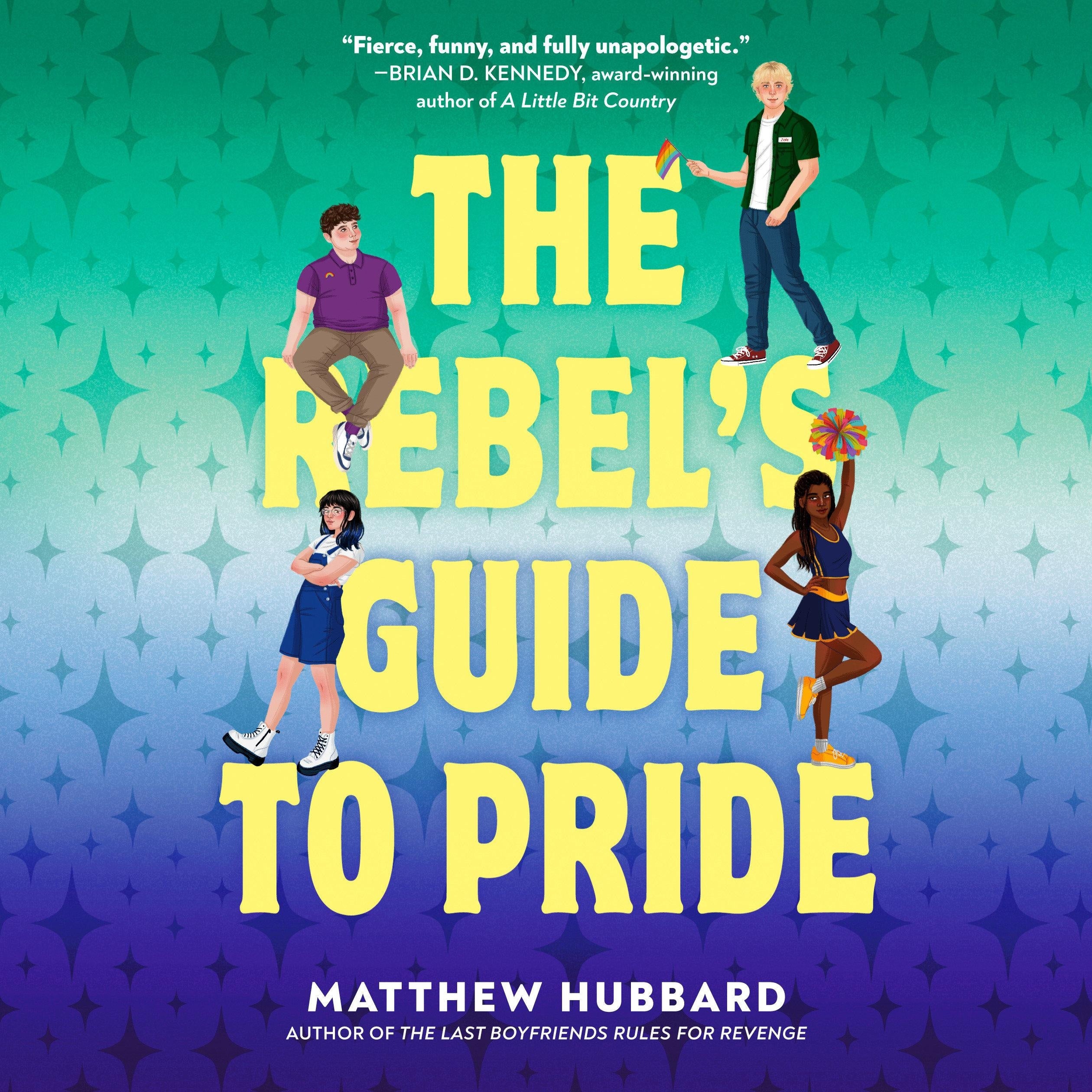 The Rebel's Guide to Pride