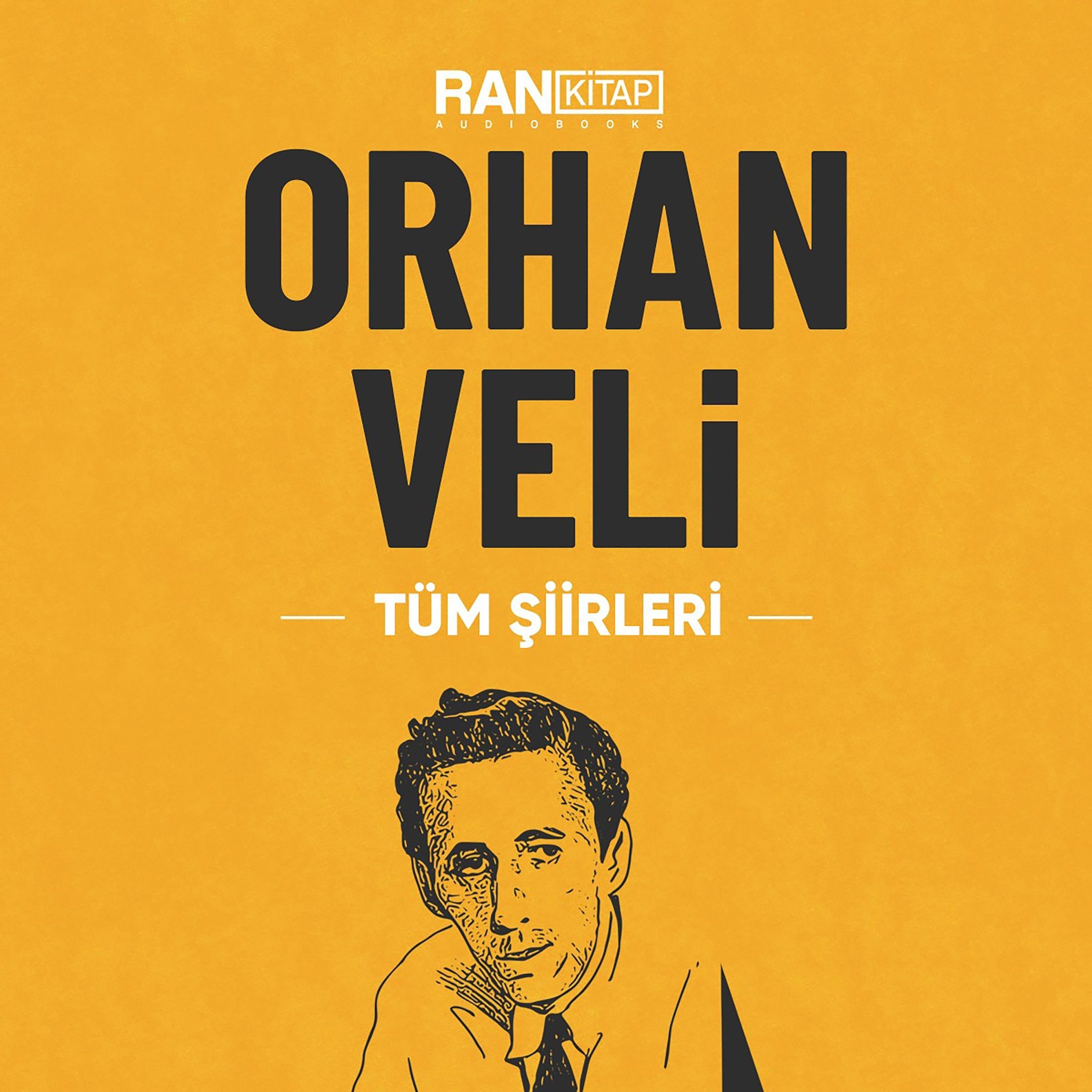 Orhan Veli - Tüm Şiirleri