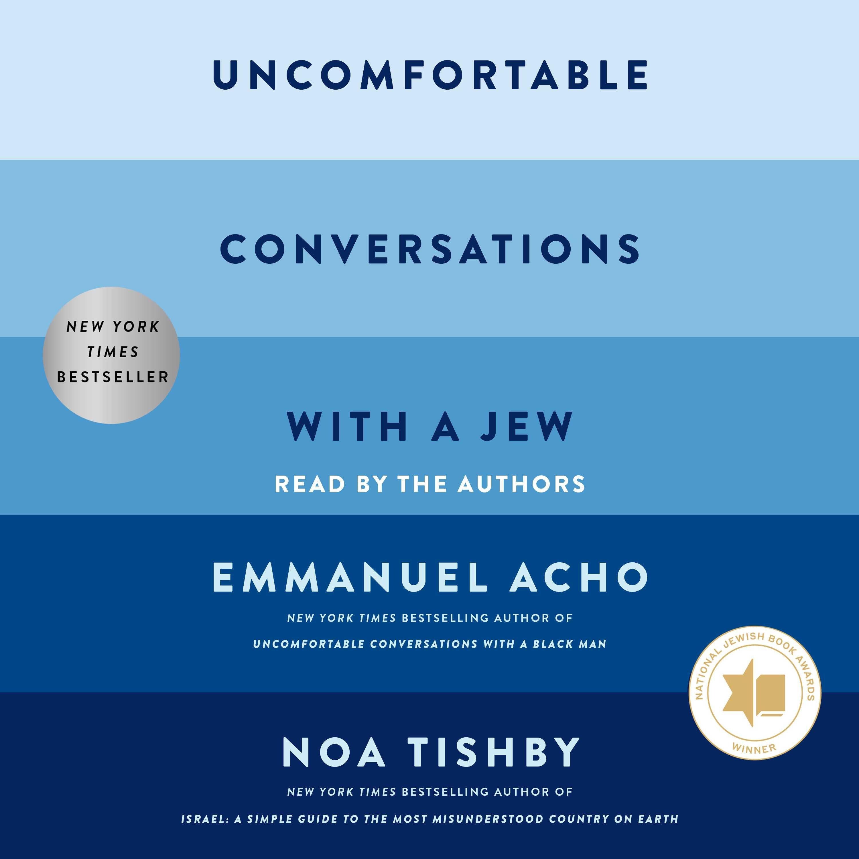 Uncomfortable Conversations with a Jew