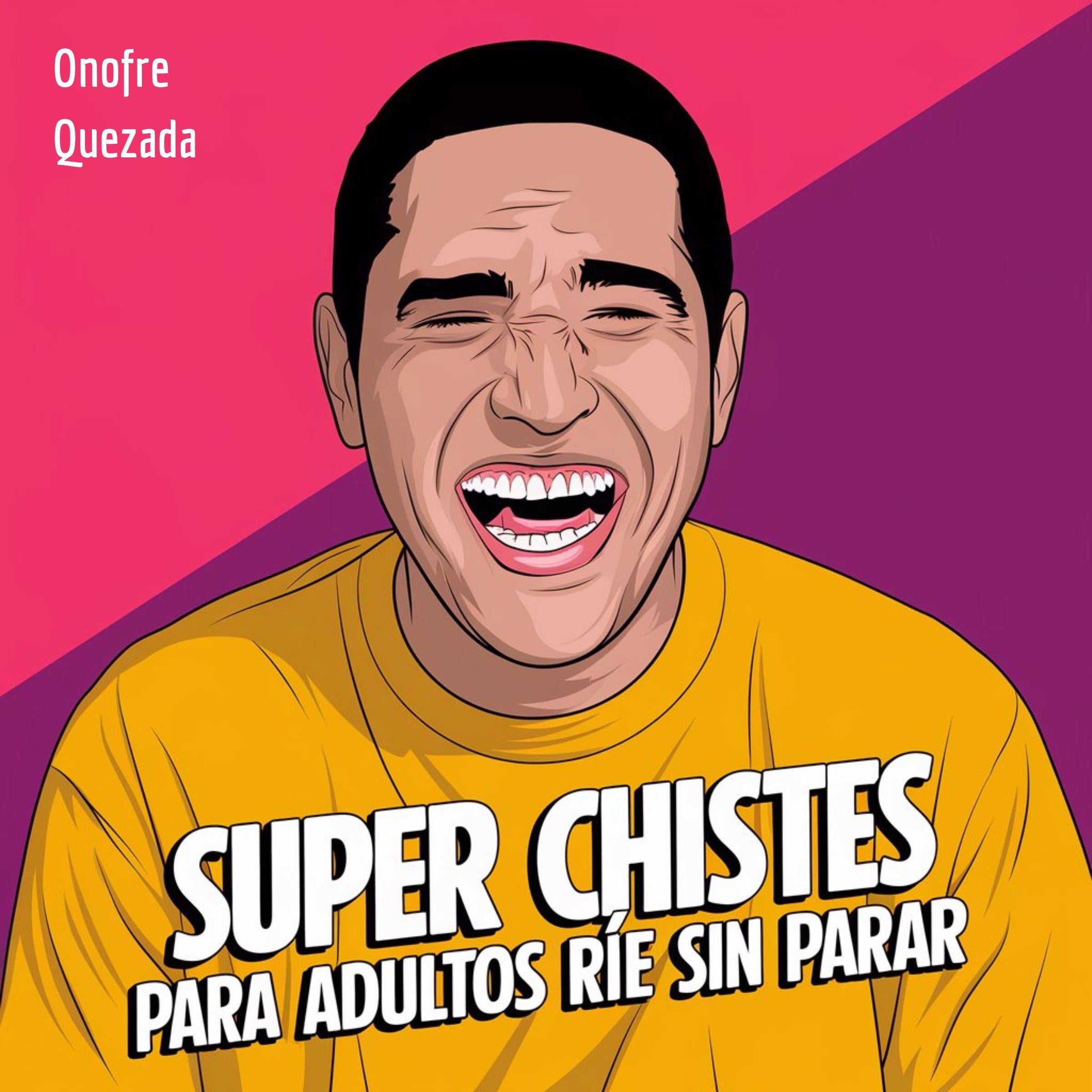 Super Chistes Para Adultos Ríe Sin Parar