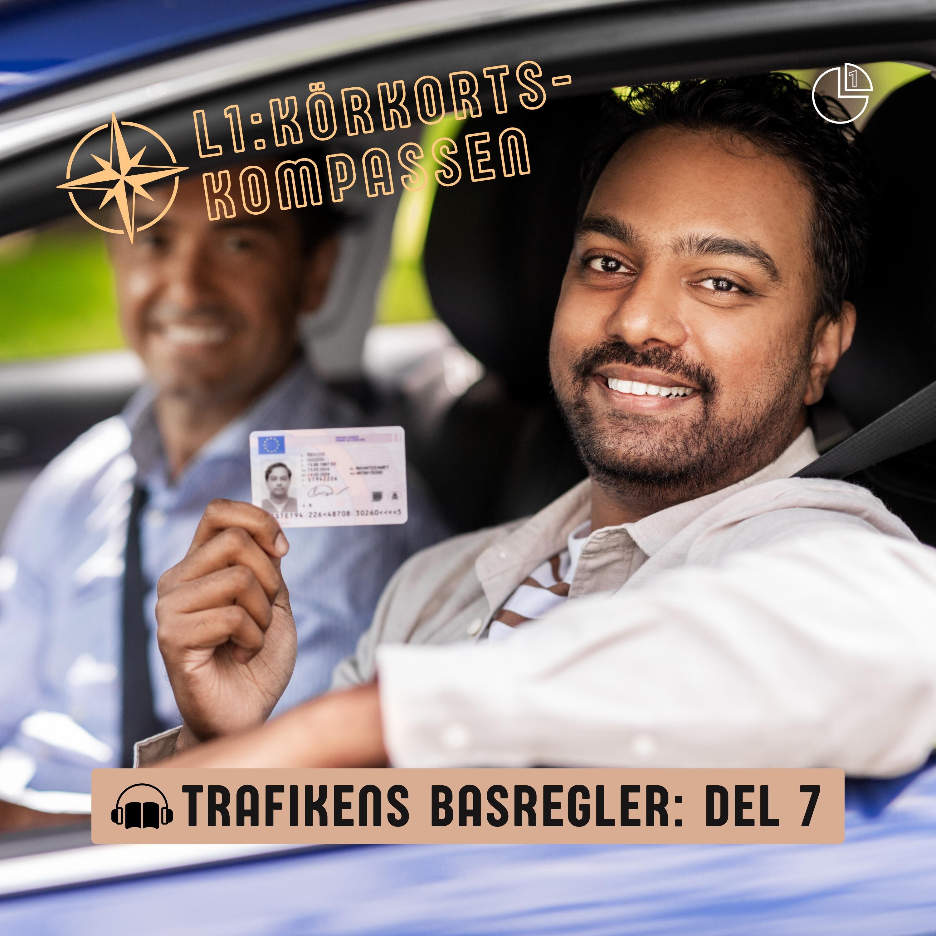 Trafikens basregler - Del 7