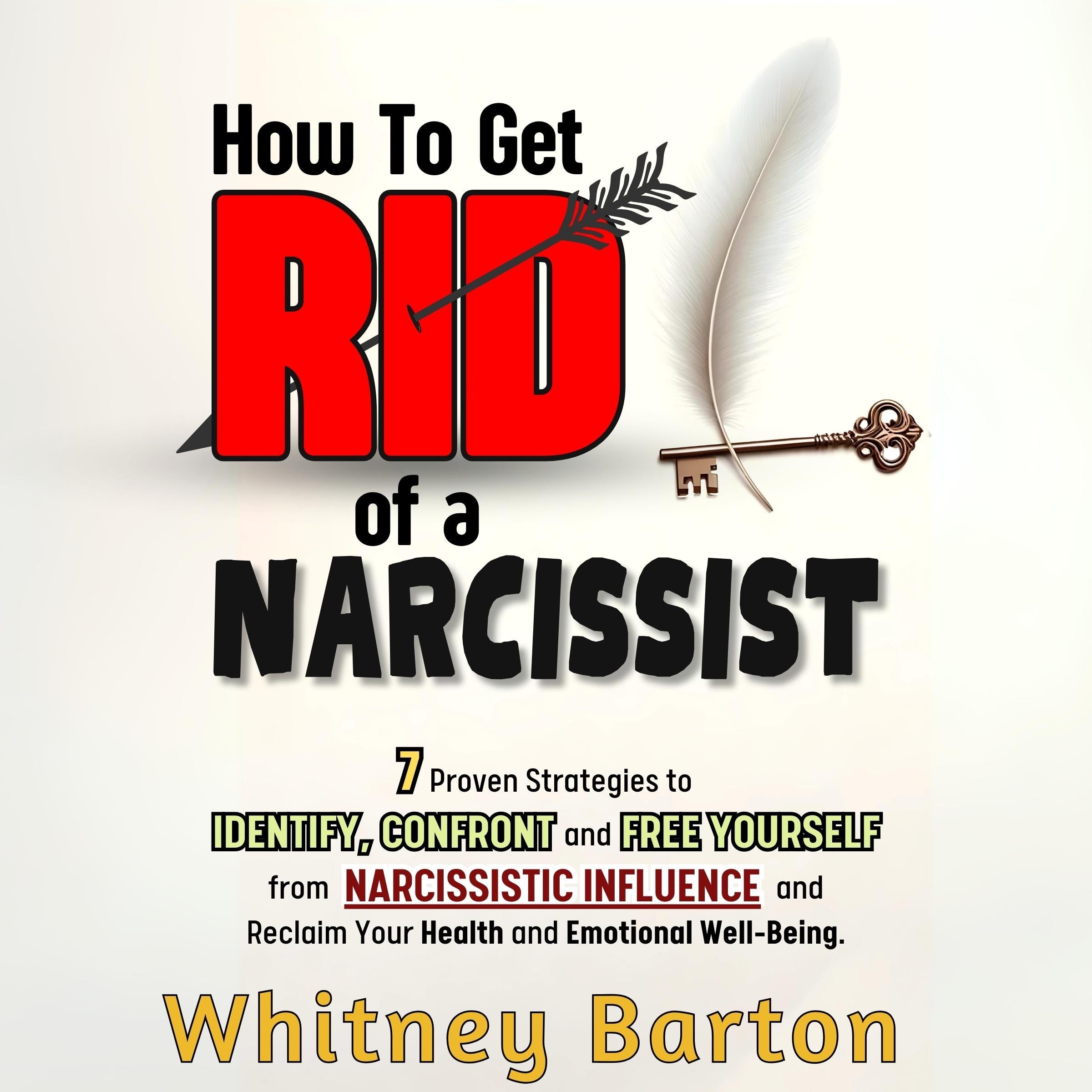 How to Get Rid of a Narcissist
