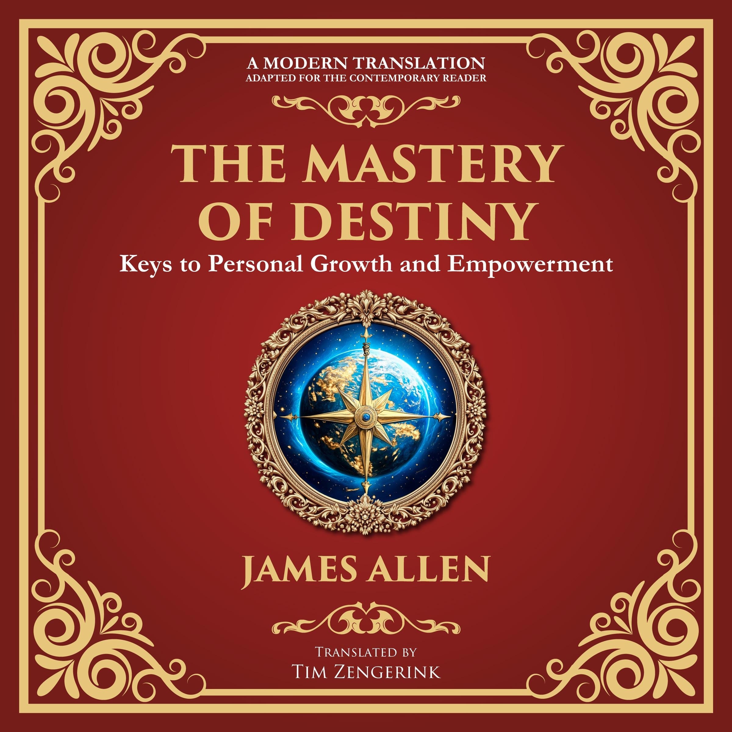 The Mastery of Destiny