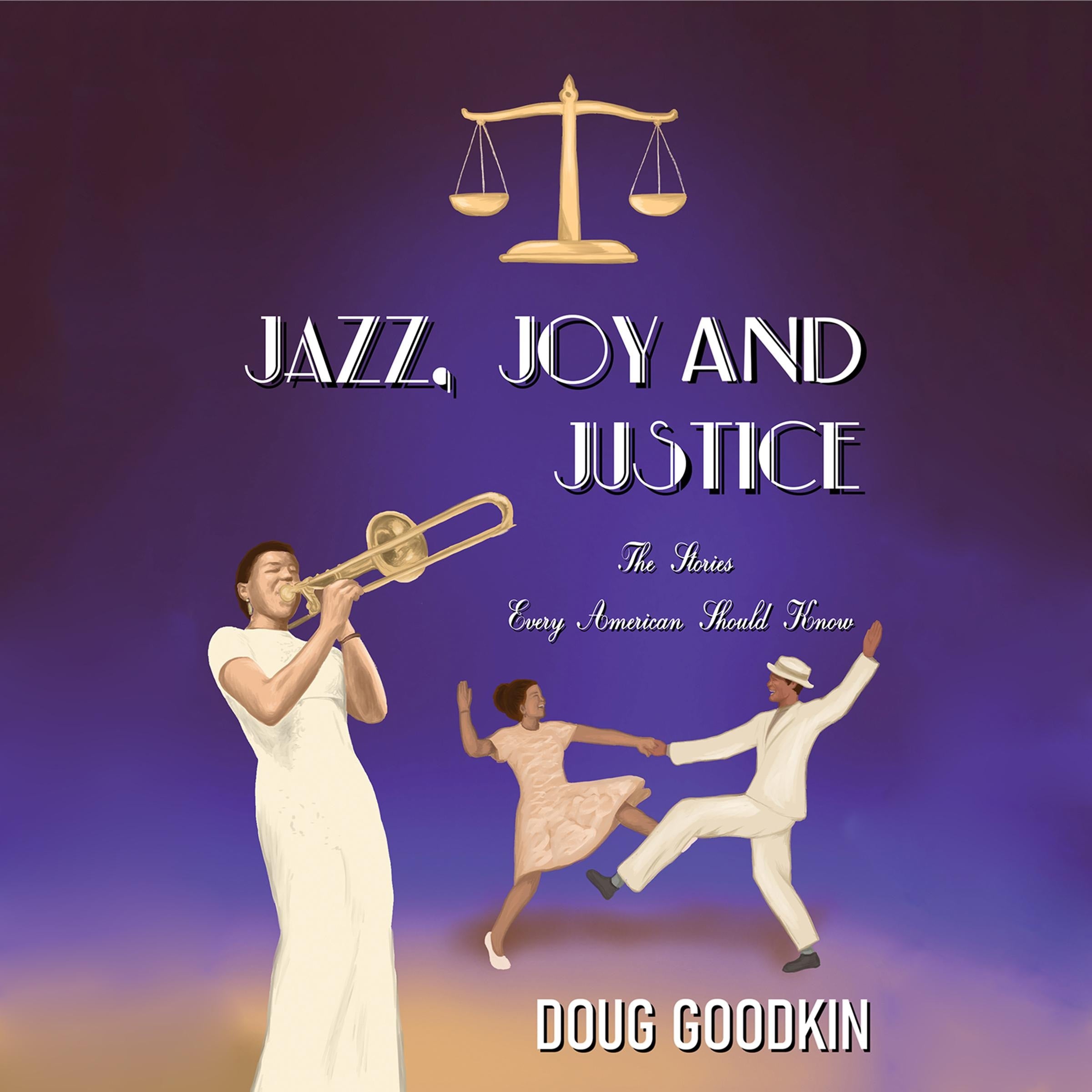 Jazz, Joy and Justice