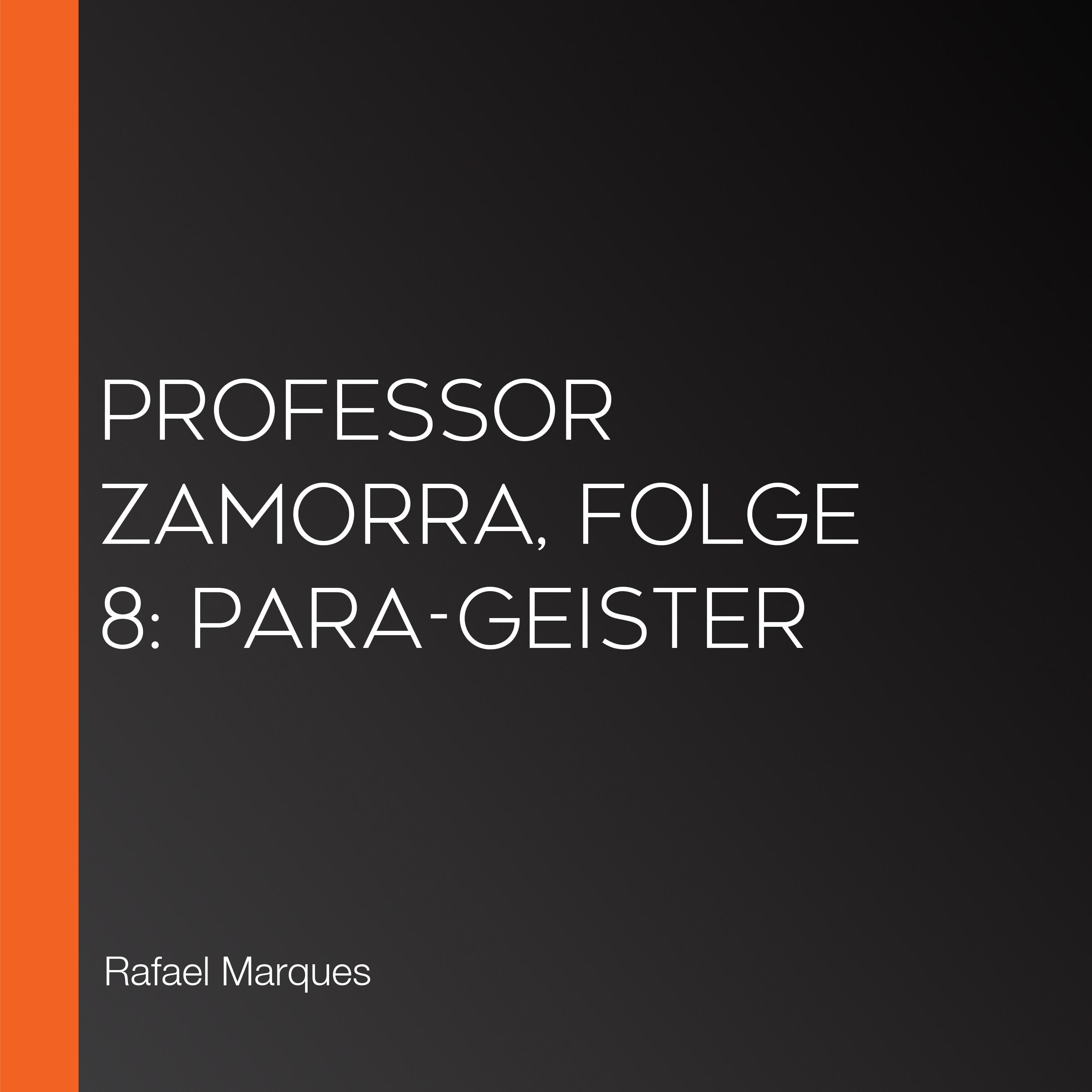 Professor Zamorra, Folge 8: Para-Geister