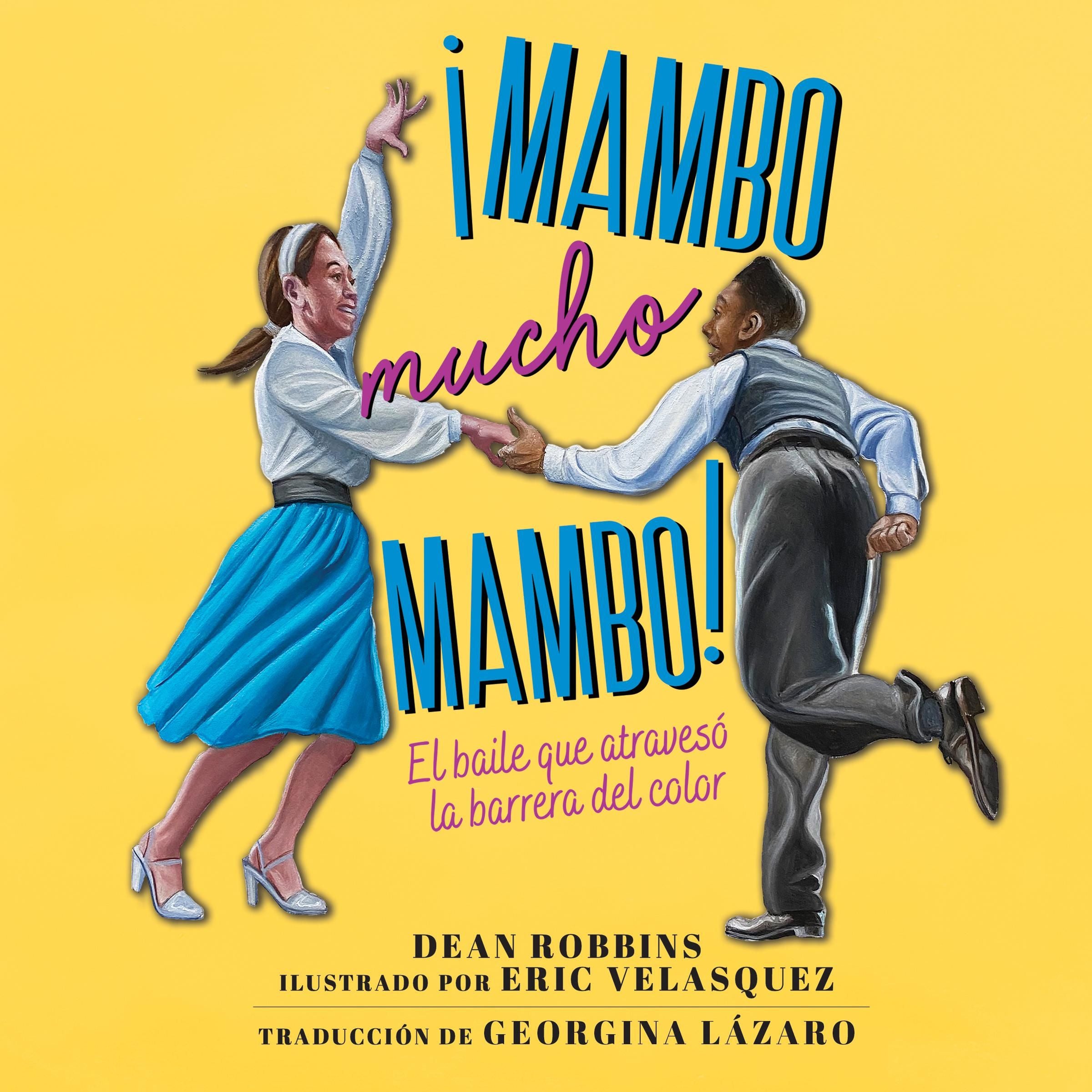 ¡Mambo mucho mambo!