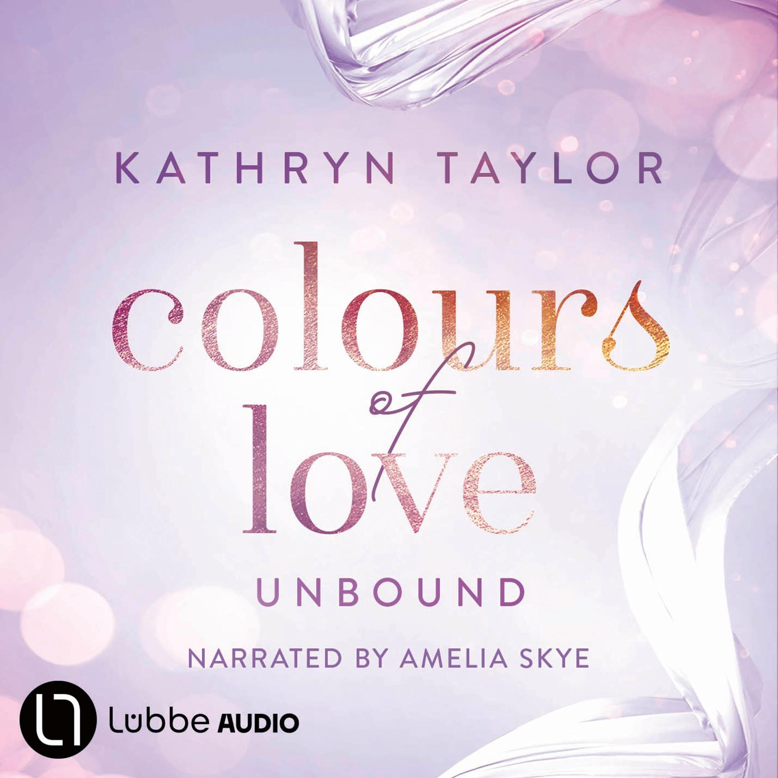 Unbound - Colours of Love, Part 1 (Unabridged)