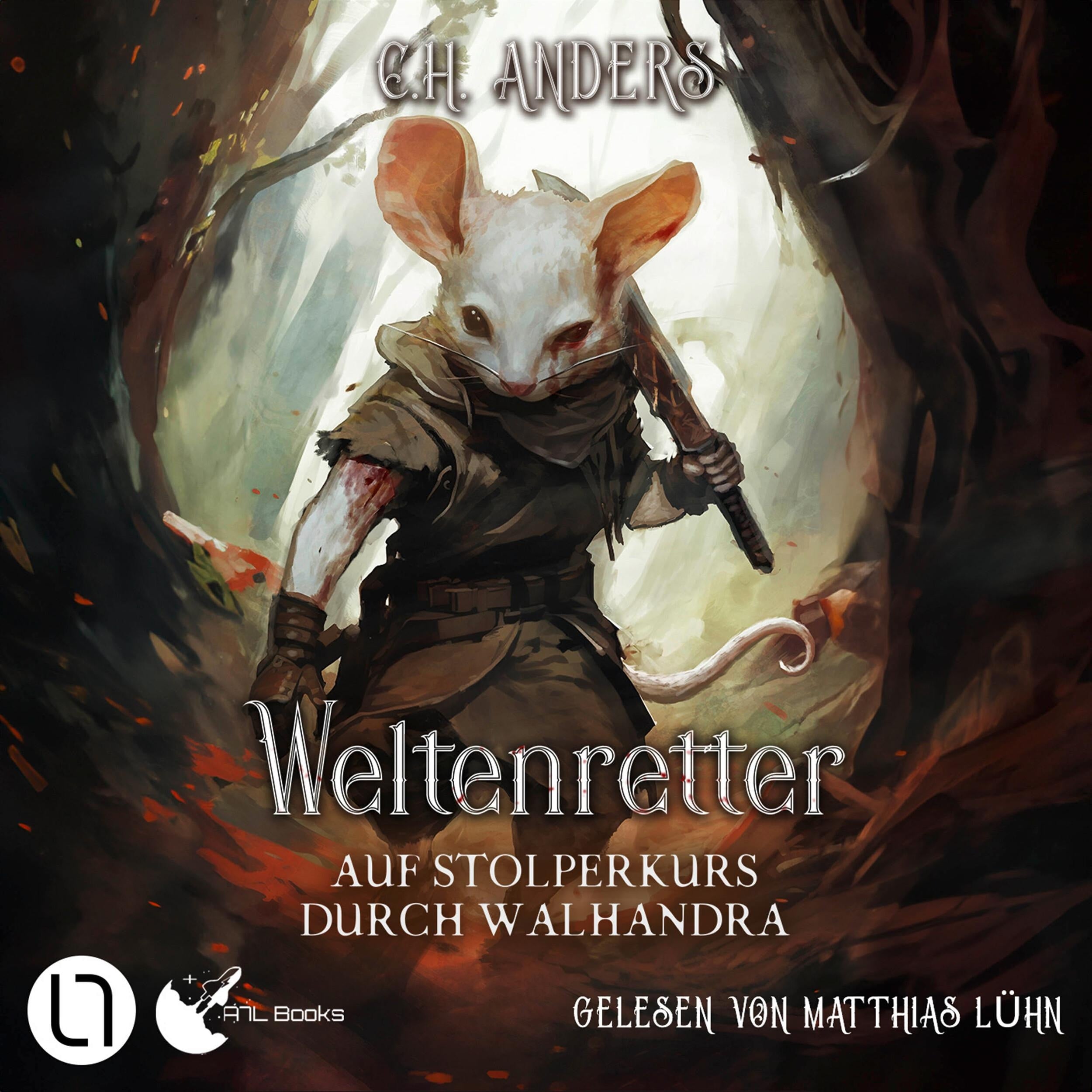 Auf Stolperkurs durch Walhandra - Weltenretter, Teil 1 (Ungekürzt)