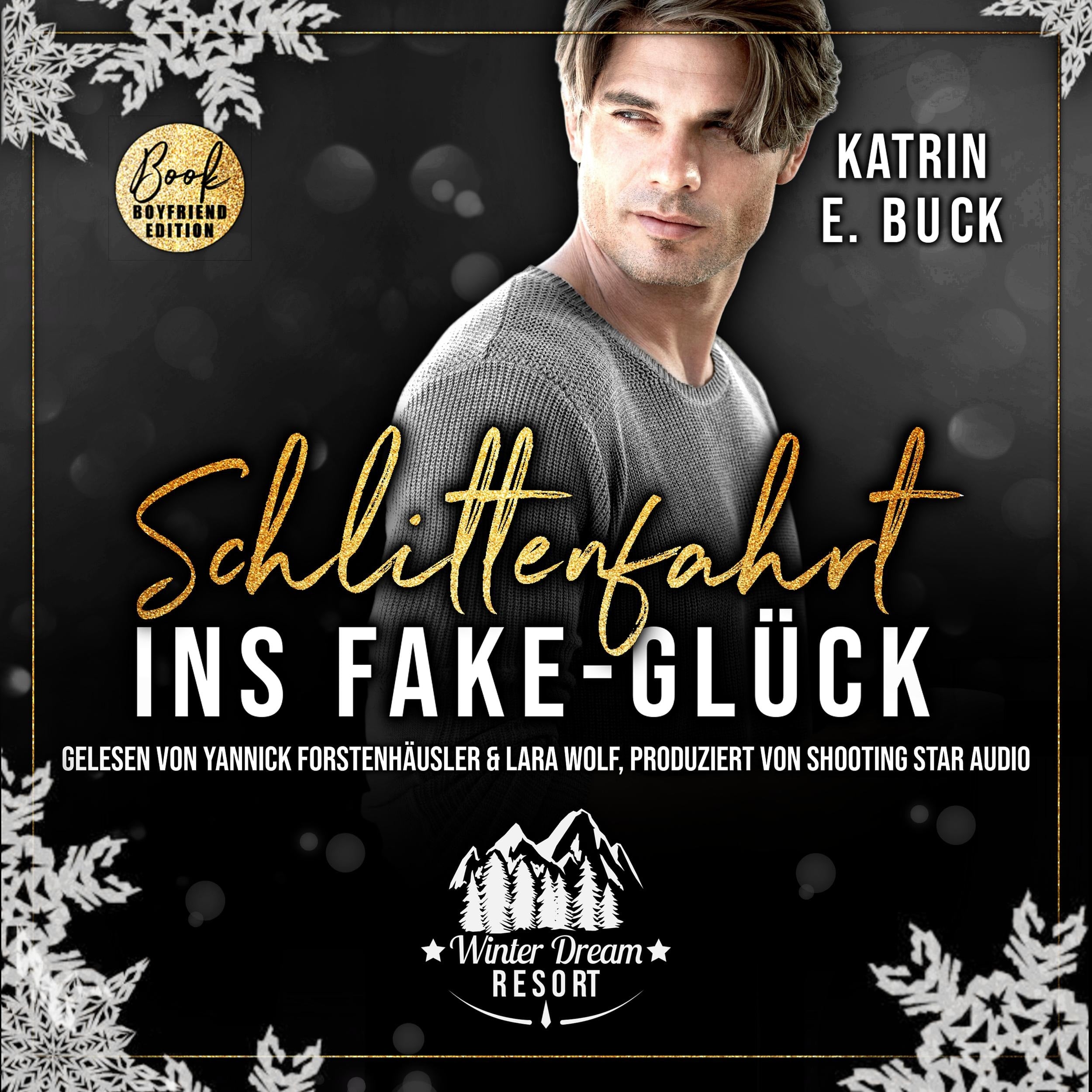 Schlittenfahrt ins Fake-Glück - Winter Dream Resort, Band 4 (ungekürzt)